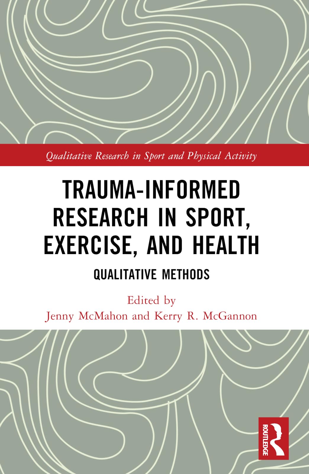 Trauma-Informed Research in Sport, Exercise, and Health Medicine
