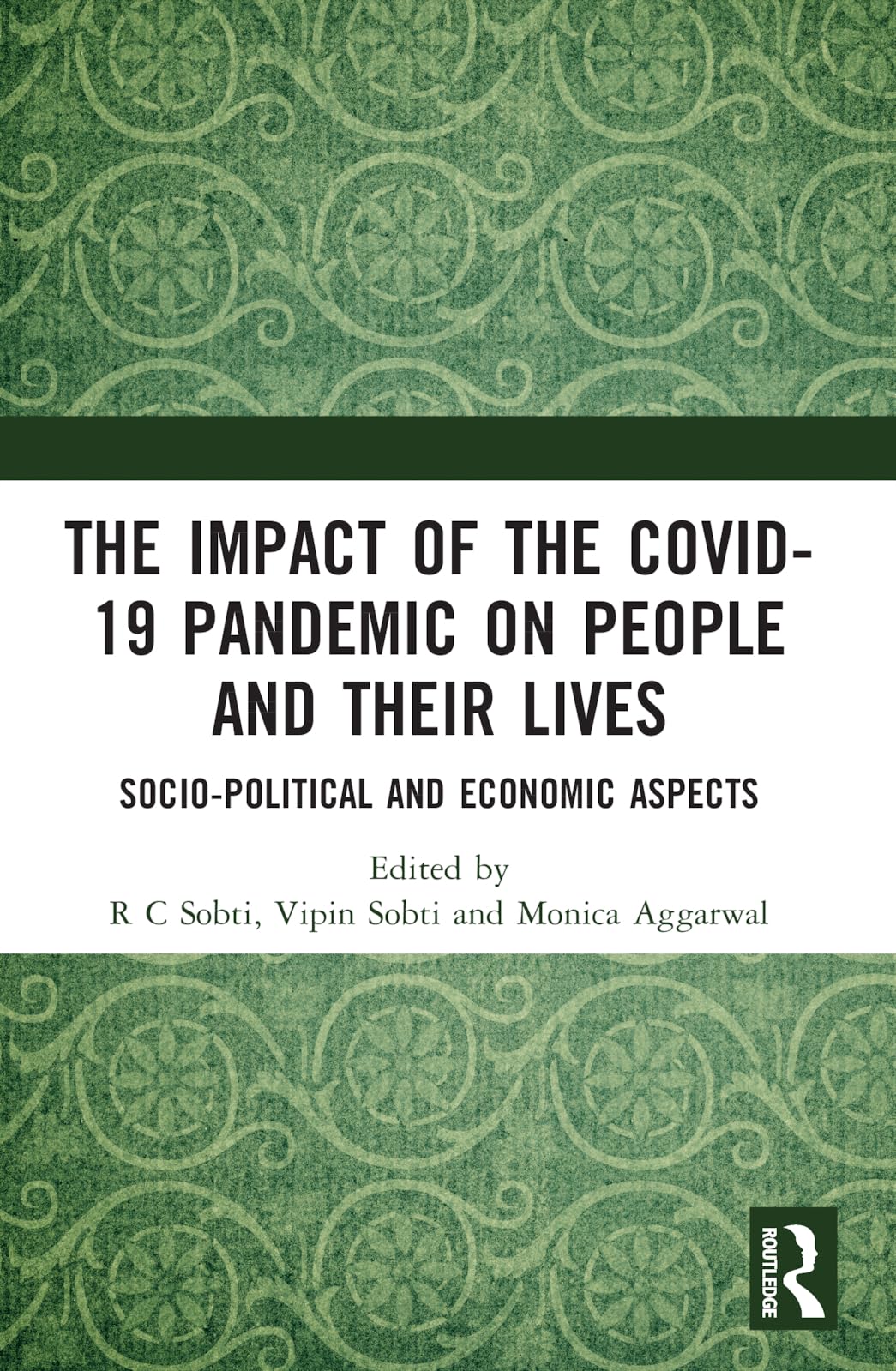 The Impact of the Covid-19 Pandemic on People and their Lives Medicine