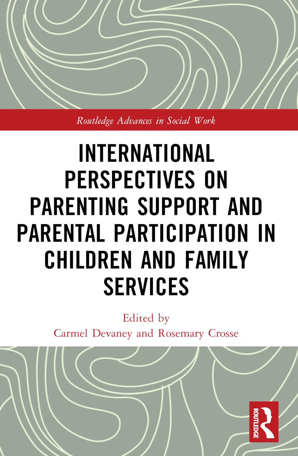 International Perspectives on Parenting Support and Parental Participation in Children and Family Services Medicine