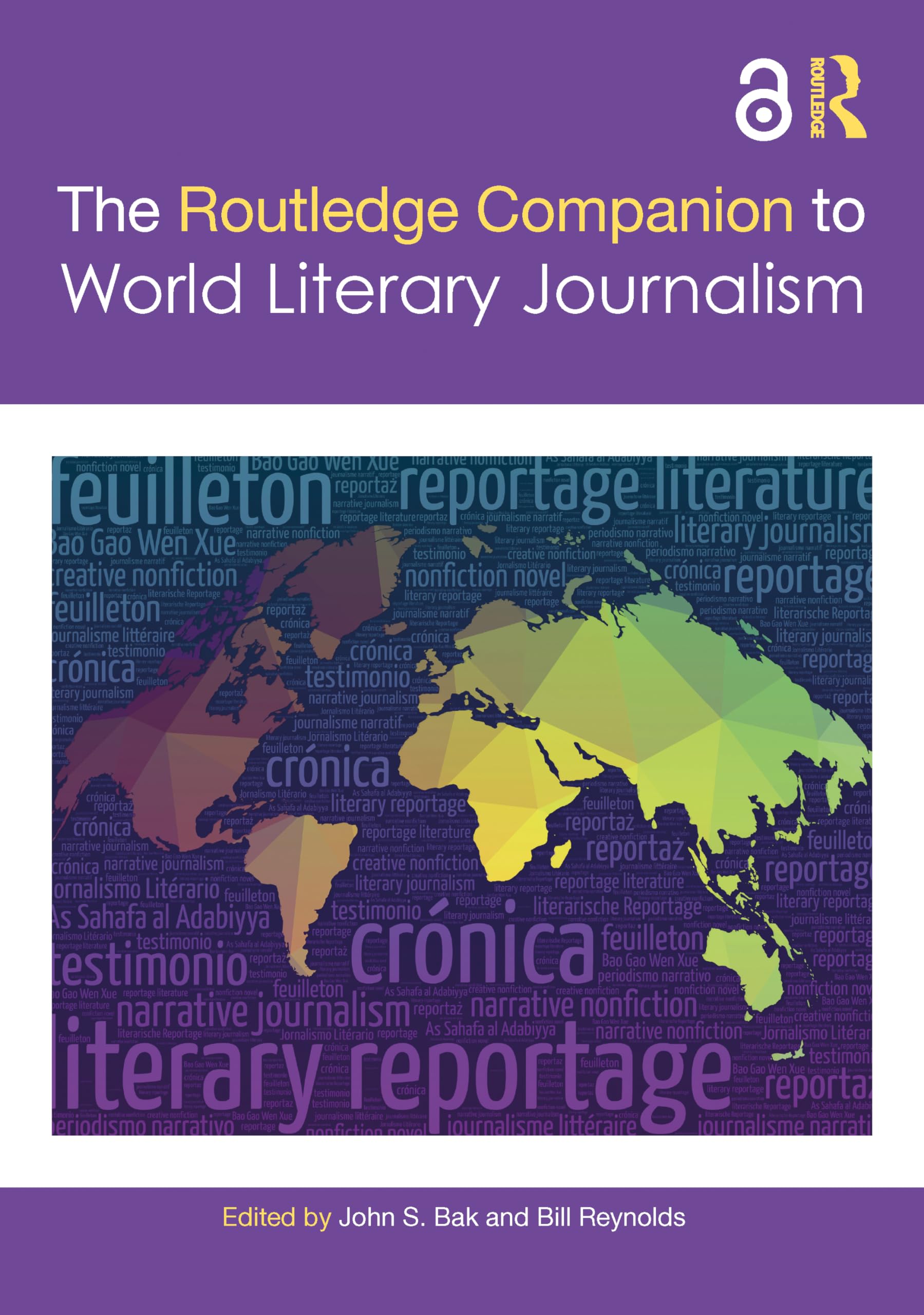 The Routledge Companion to World Literary Journalism Media & Communication