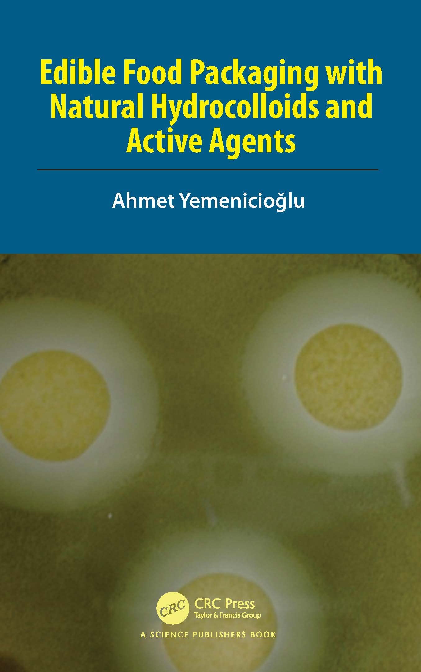 Edible Food Packaging with Natural Hydrocolloids and Active Agents Business, Finance & Career