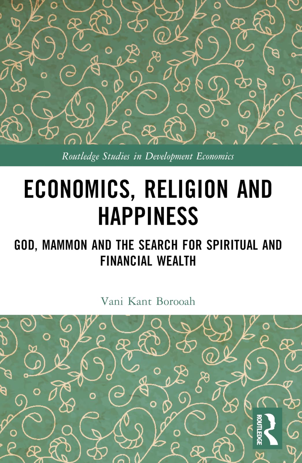 Economics, Religion and Happiness Law