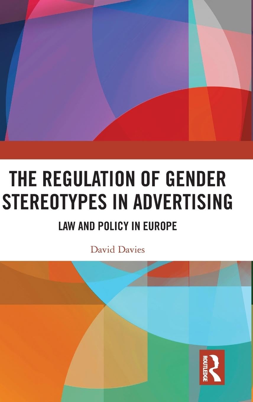The Regulation of Gender Stereotypes in Advertising Law