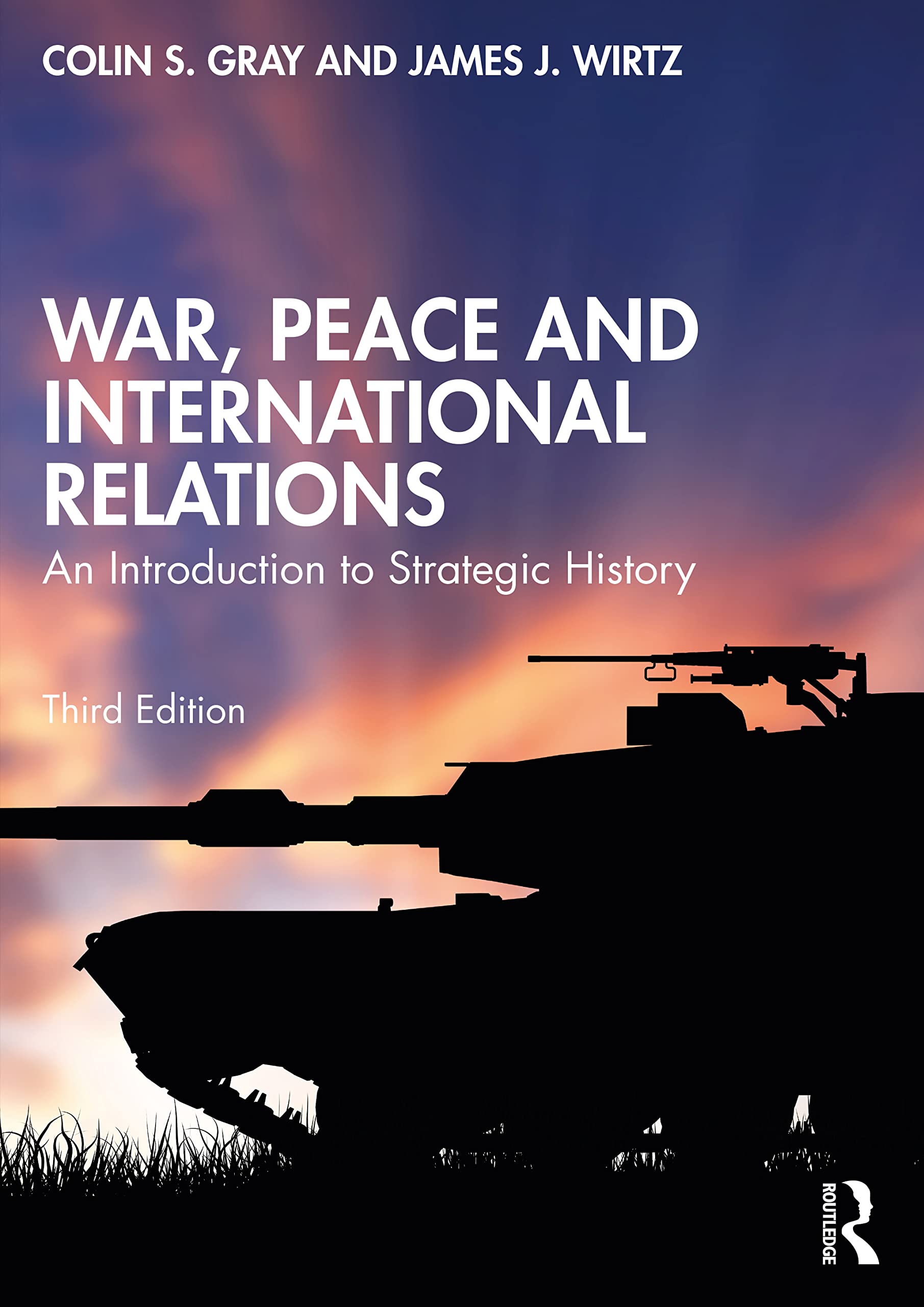 War, Peace and International Relations: An Introduction to Strategic History Social Sciences