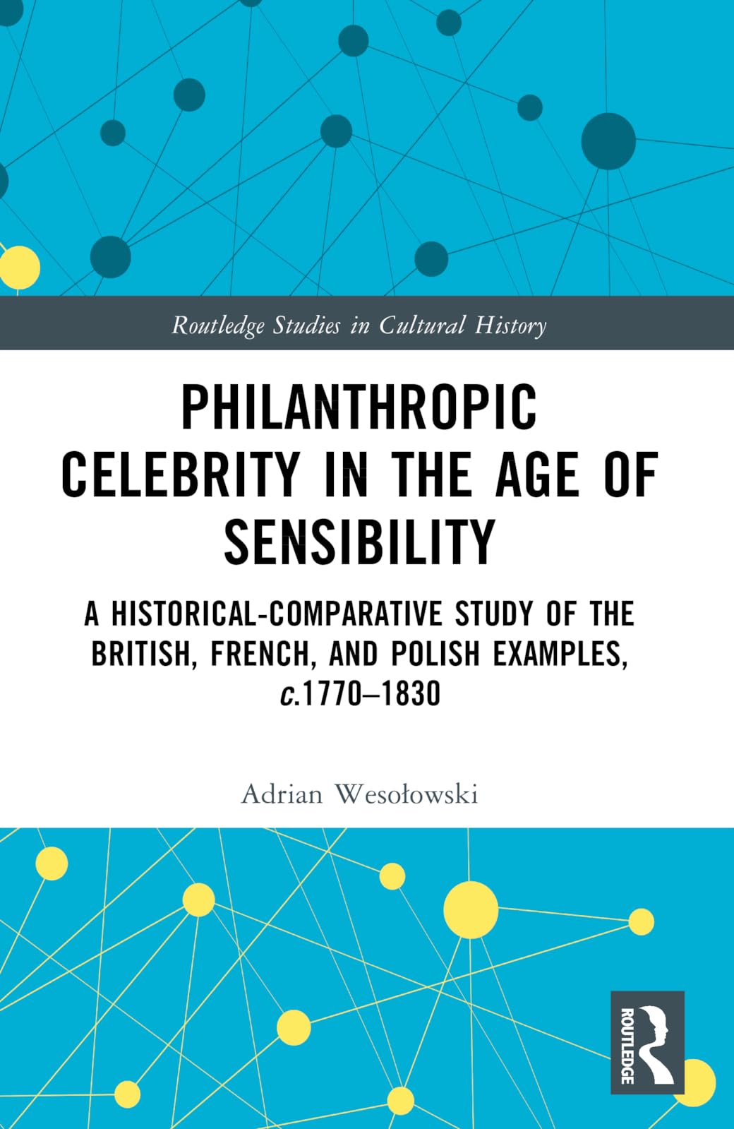 Philanthropic Celebrity in the Age of Sensibility Social Sciences