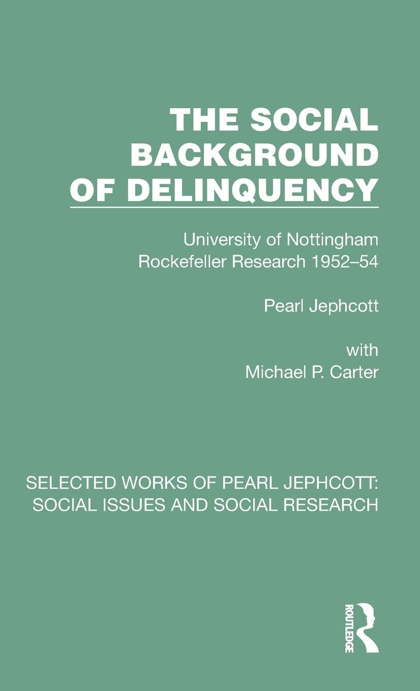 The Social Background of Delinquency Partnership & Love