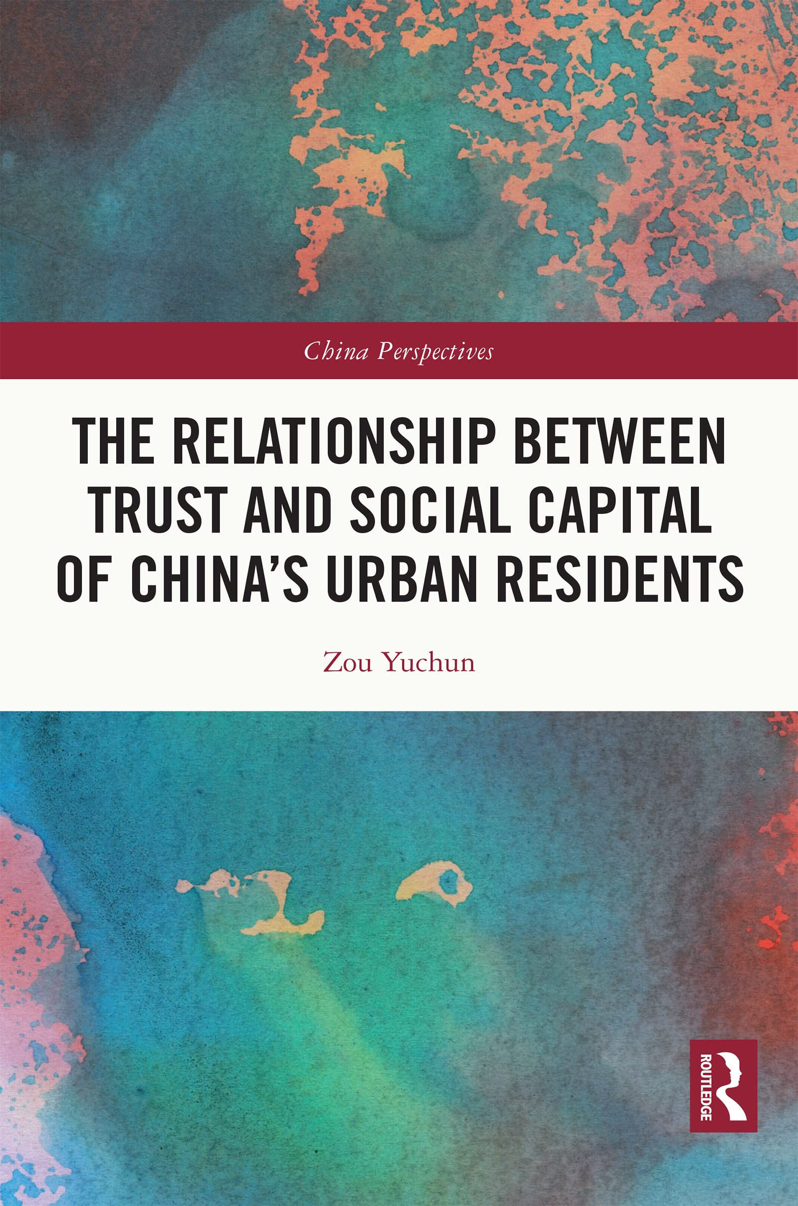 The Relationship Between Trust and Social Capital of China's Urban Residents Law
