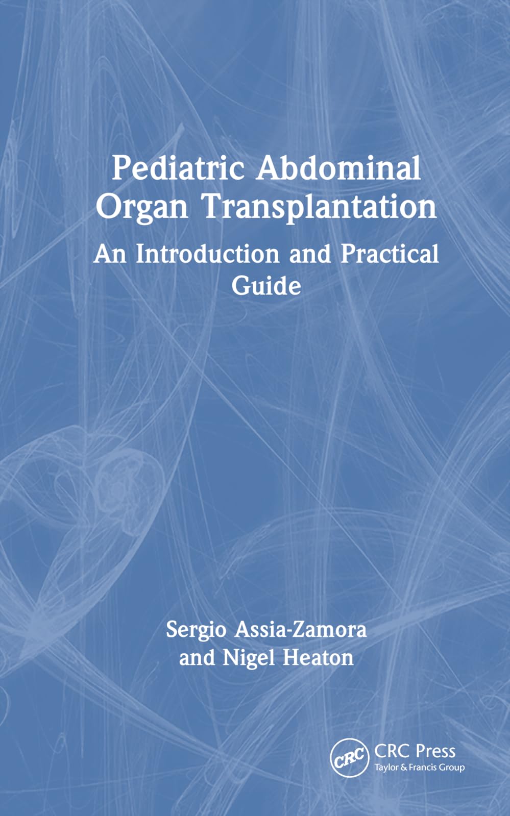 Pediatric Abdominal Organ Transplantation Medicine