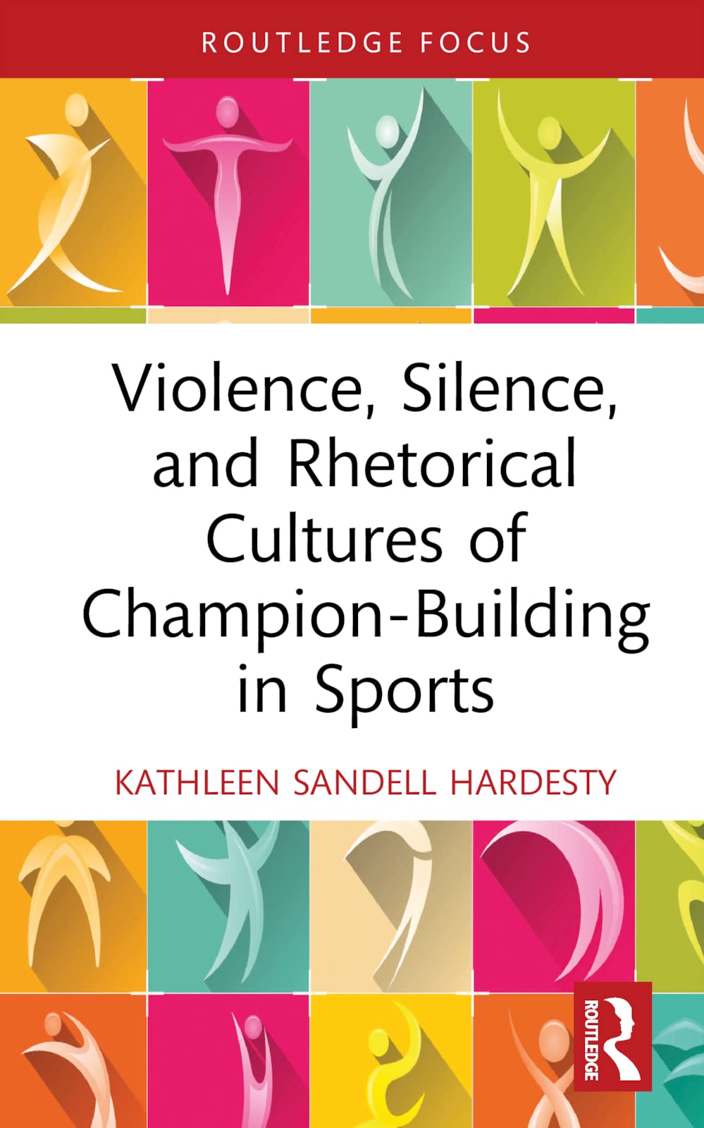 Violence, Silence, and Rhetorical Cultures of Champion-Building in Sports Psychology