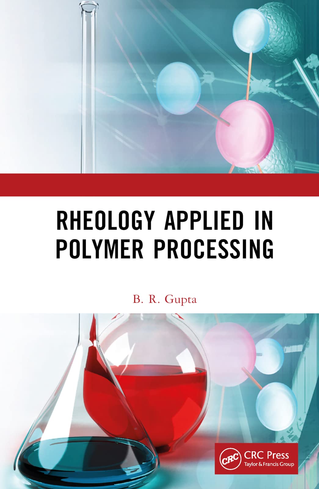 Rheology Applied in Polymer Processing Business & Technology