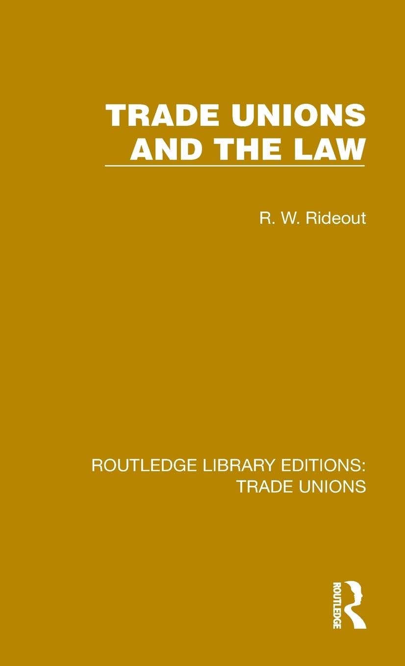 Trade Unions and the Law Law