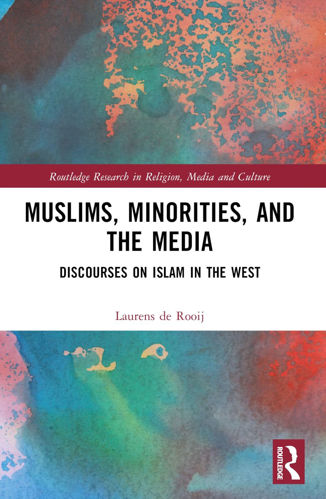 Muslims, Minorities, and the Media Media & Communication