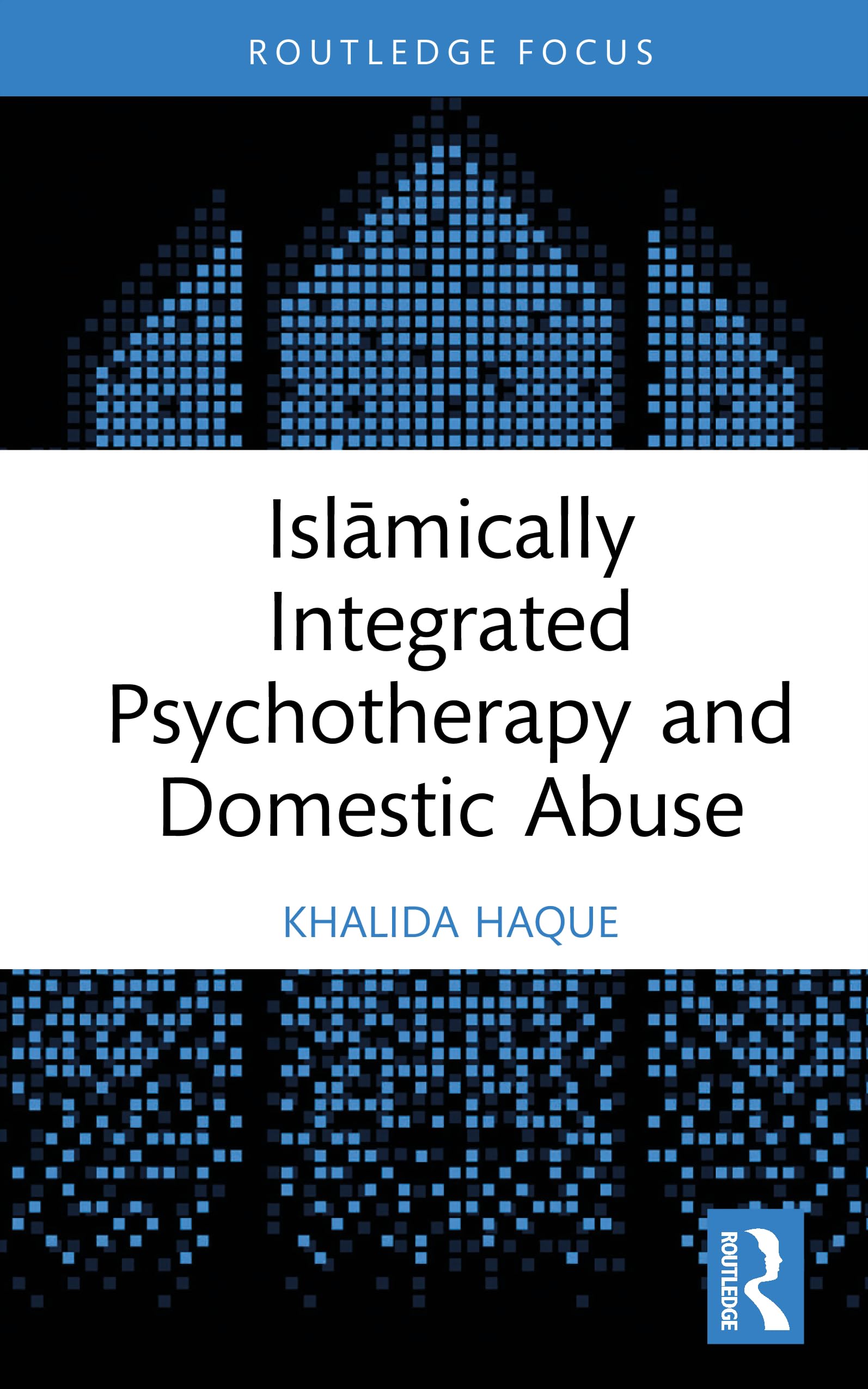 Isl¿mically Integrated Psychotherapy and Domestic Abuse Medicine