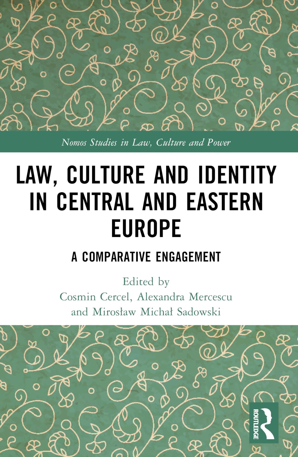 Law, Culture and Identity in Central and Eastern Europe Law