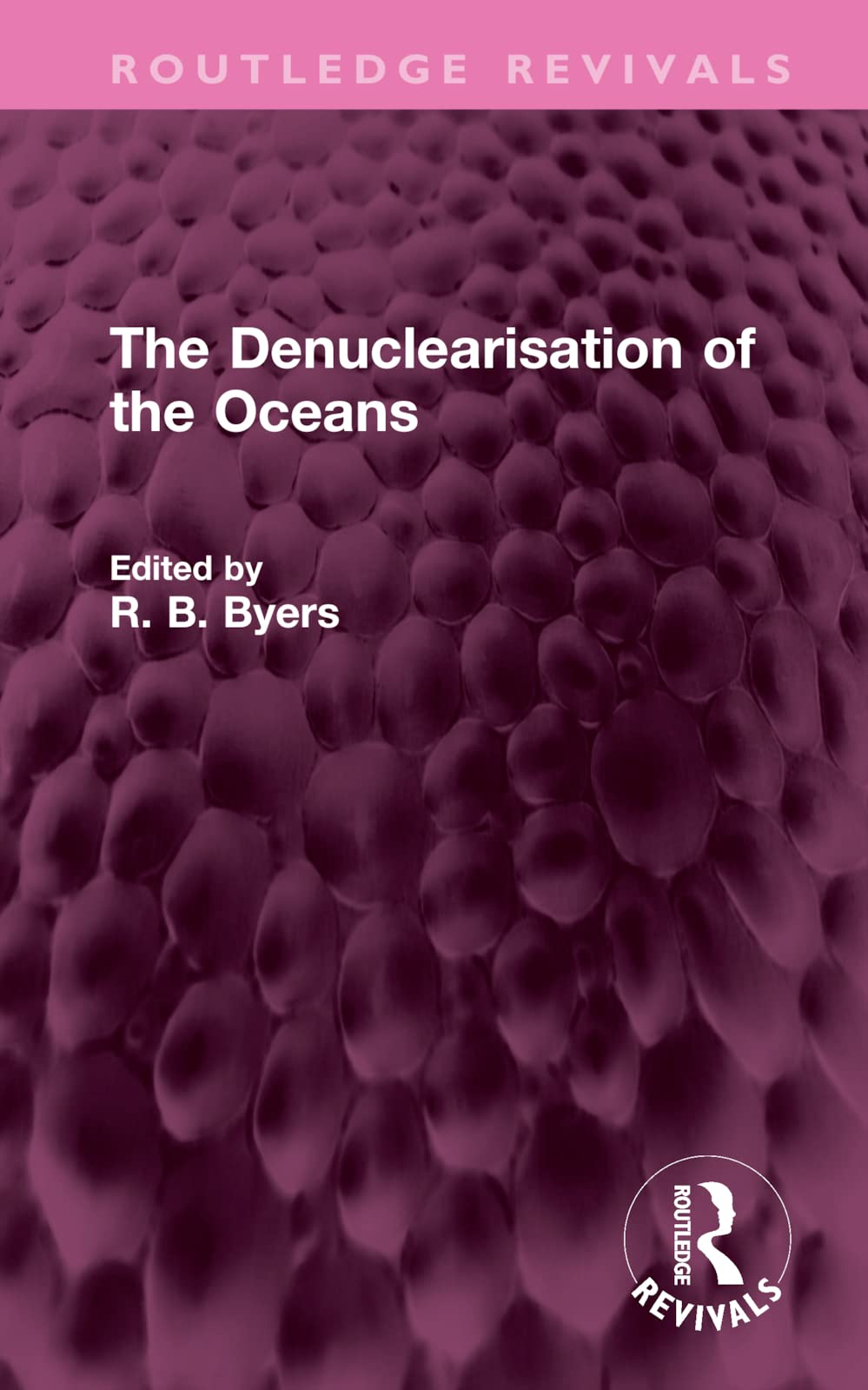 The Denuclearisation of the Oceans Law