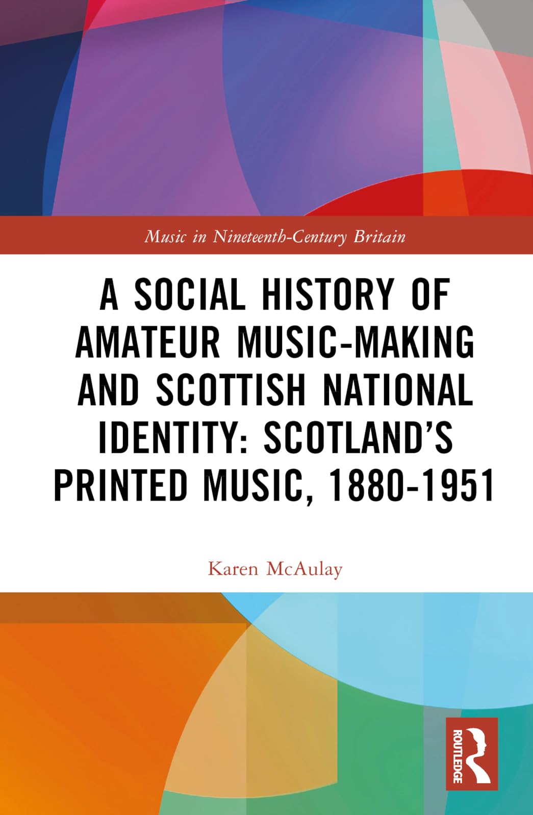 A Social History of Amateur Music-Making and Scottish National Identity Social Sciences