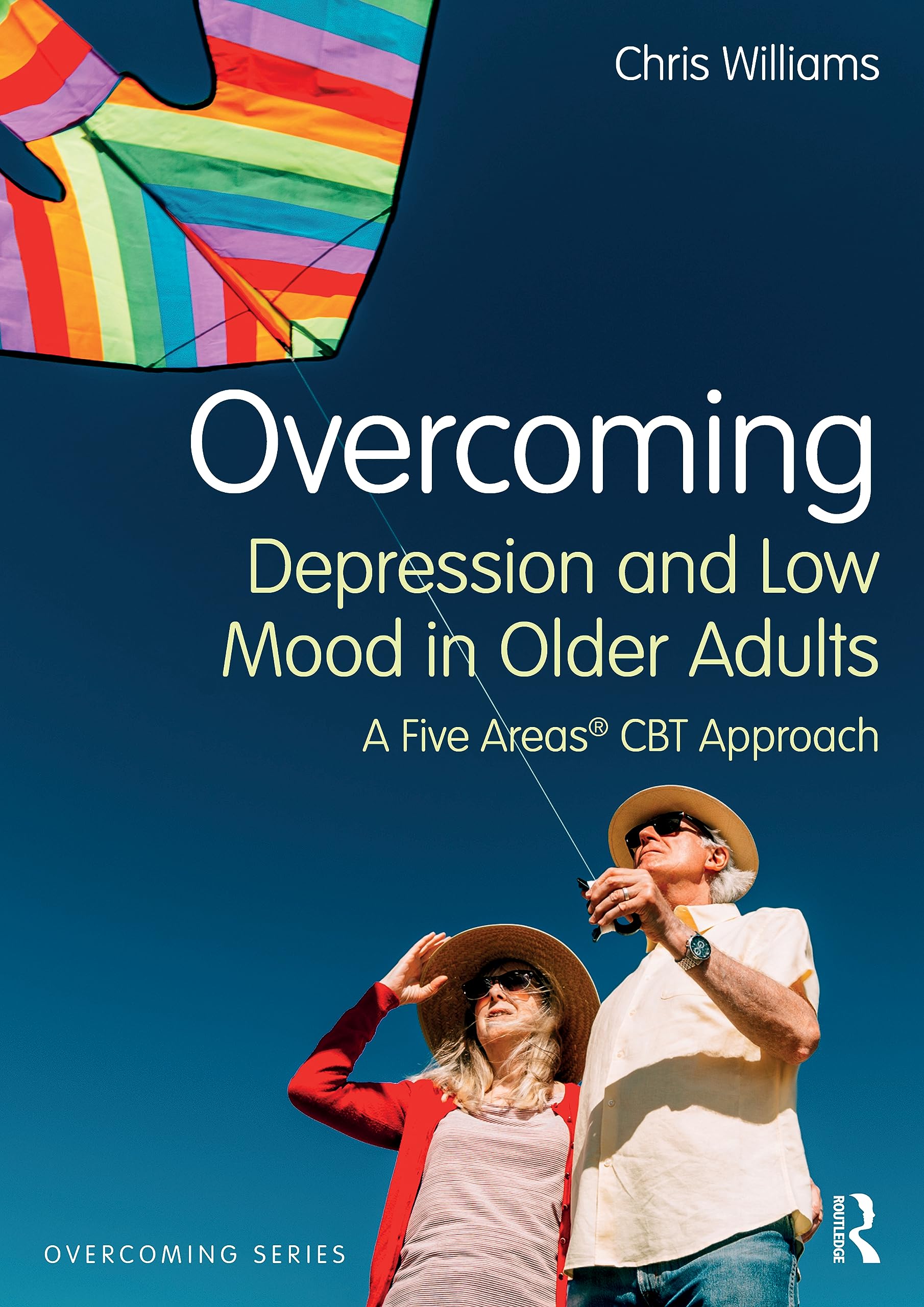 Overcoming Depression and Low Mood in Older Adults: A Five Areas CBT Approach Medicine