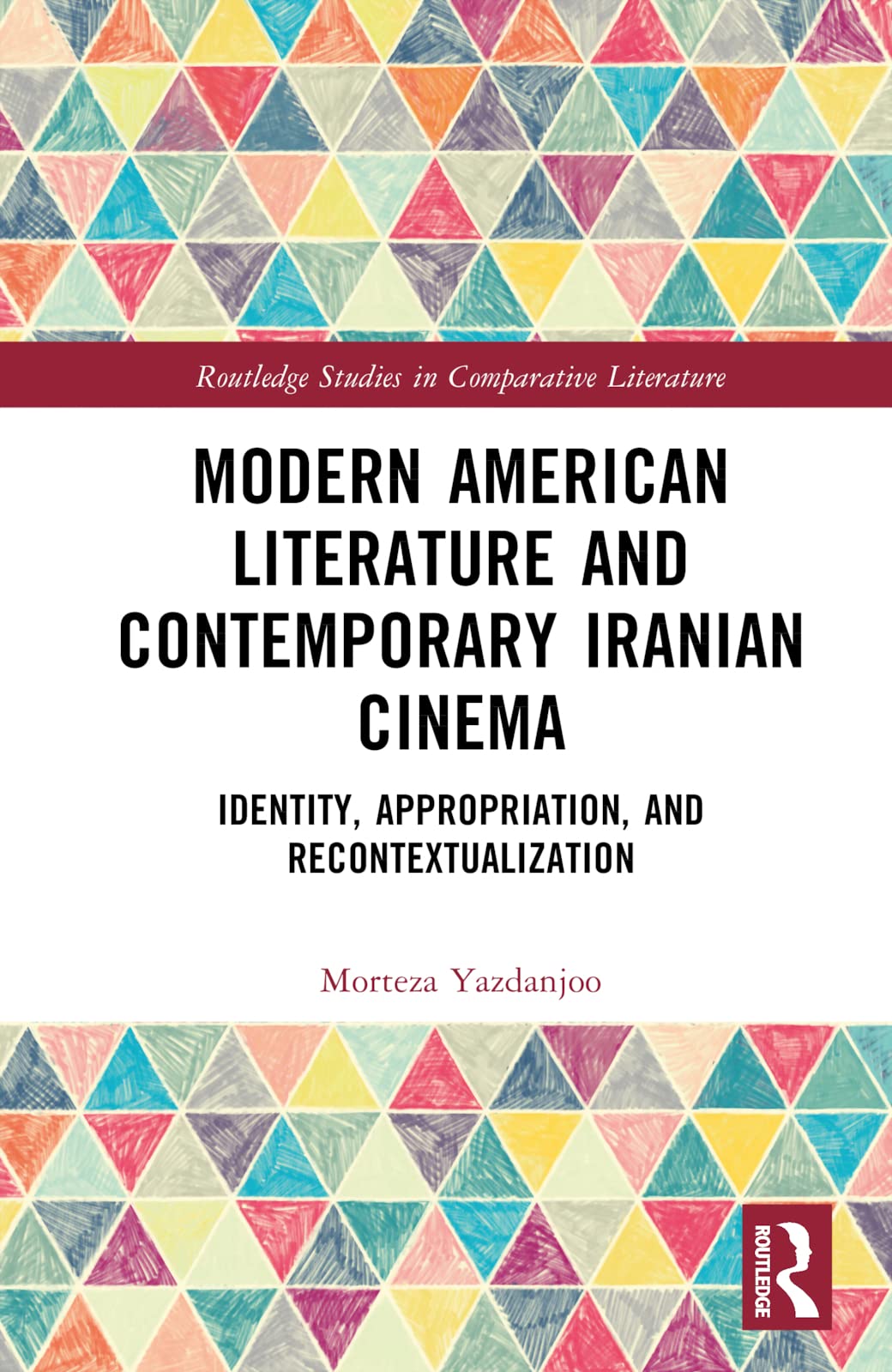 Modern American Literature and Contemporary Iranian Cinema Social Sciences