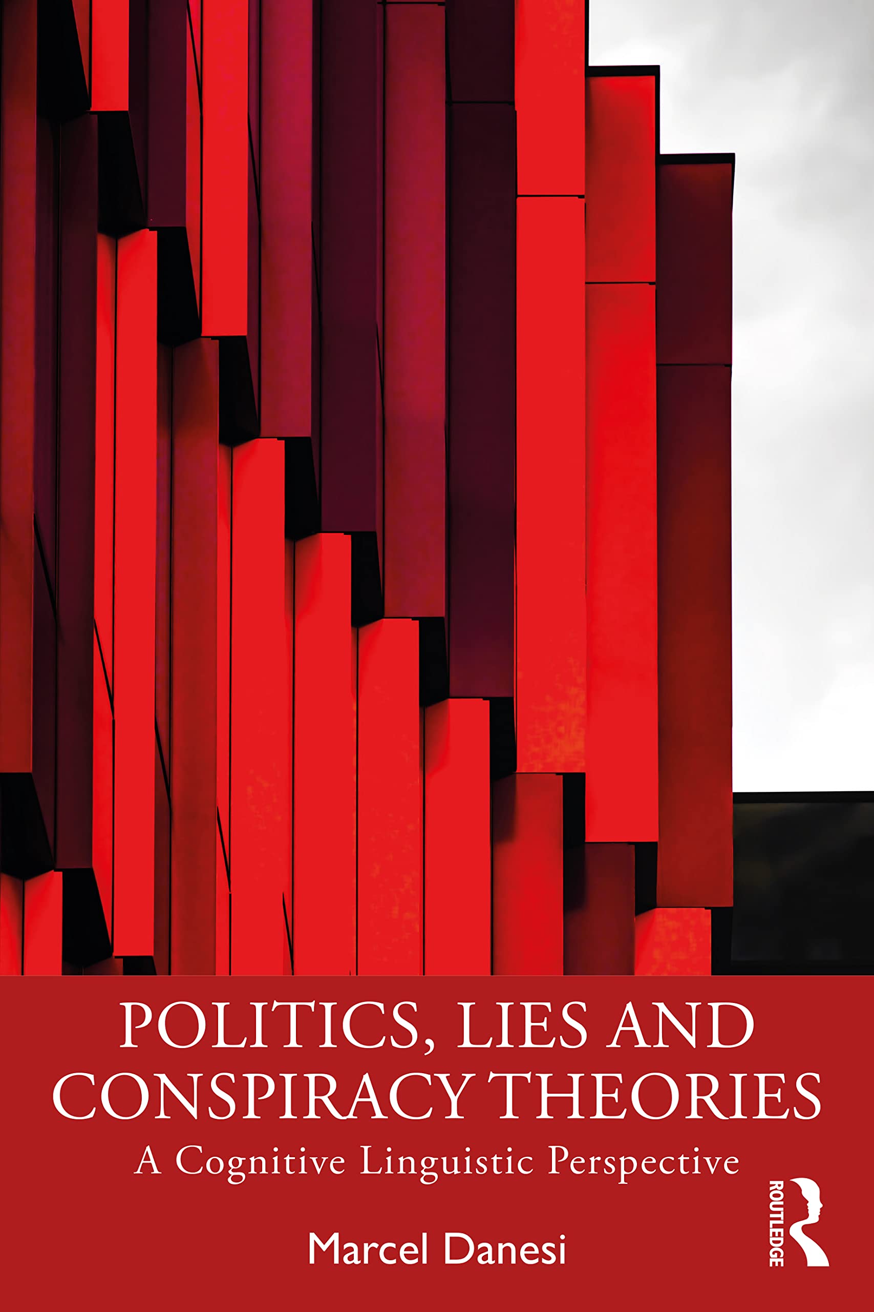 Politics, Lies and Conspiracy Theories book
