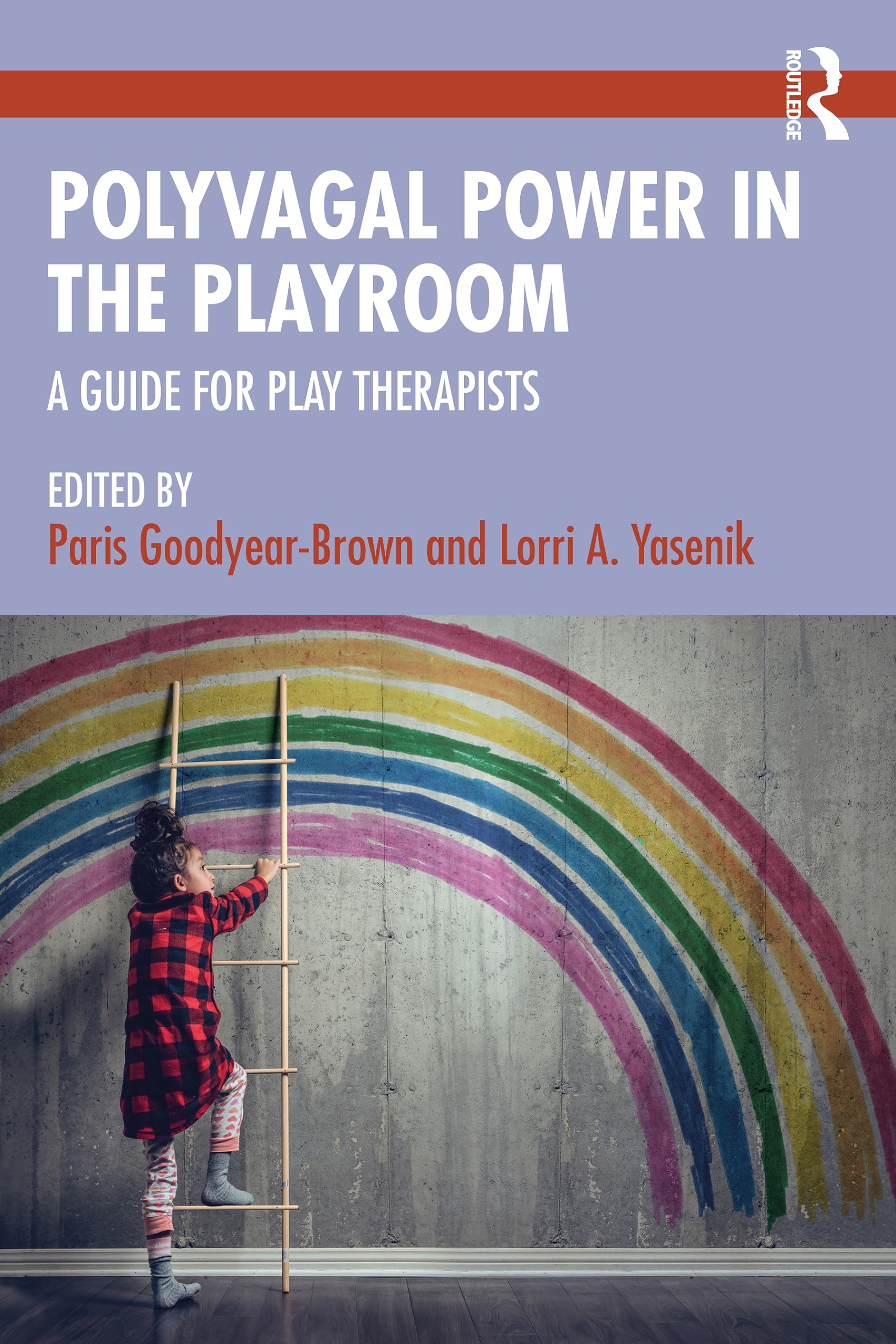Polyvagal Power in the Playroom: A Guide for Play Therapists Medicine