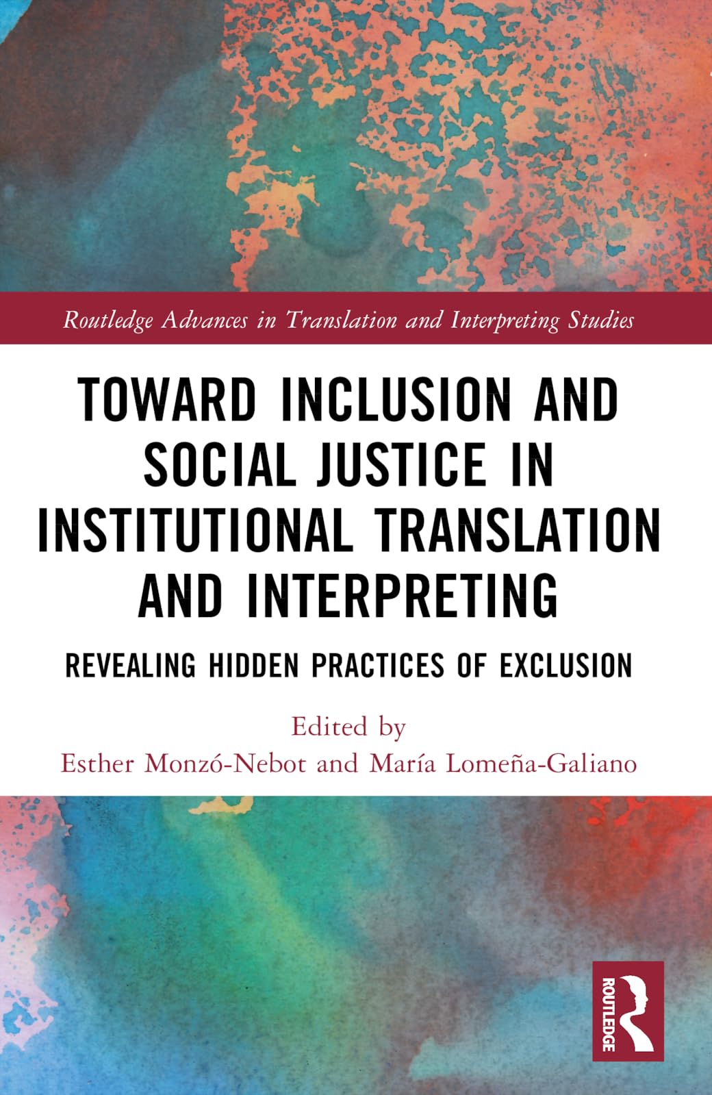 Toward Inclusion and Social Justice in Institutional Translation and Interpreting Social Sciences
