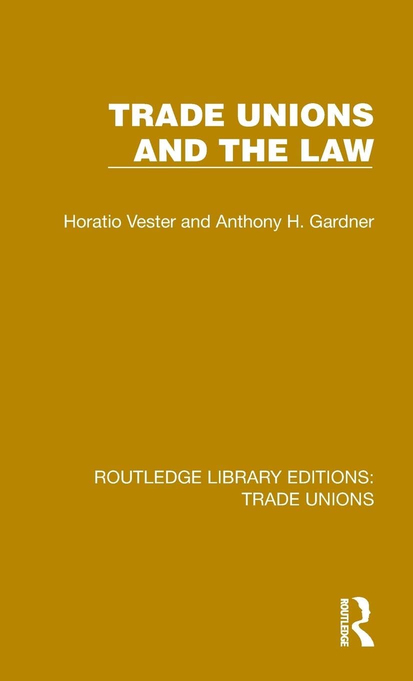 Trade Unions and the Law Law