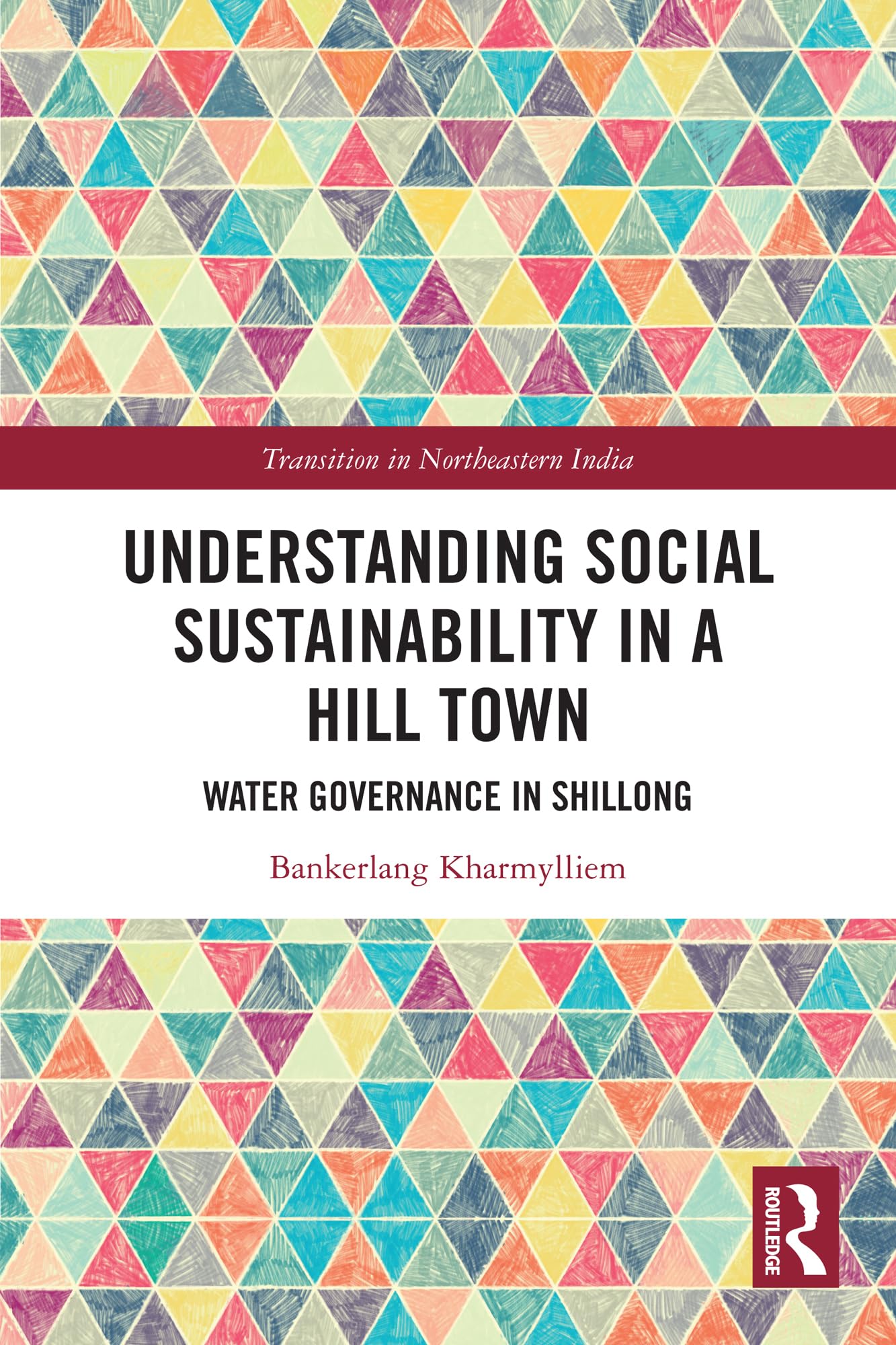 Understanding Social Sustainability in a Hill Town Social Sciences