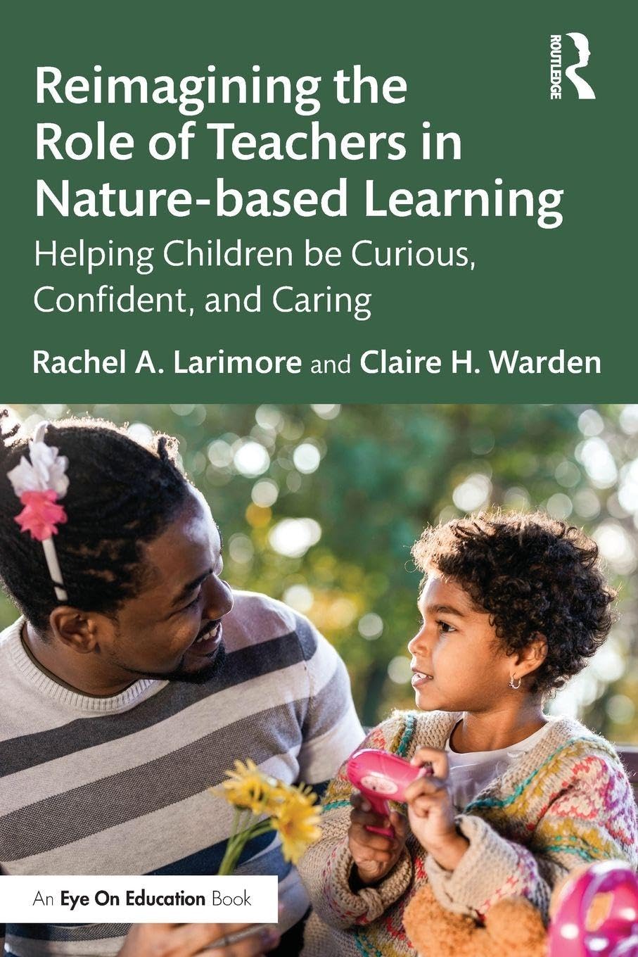 Reimagining the Role of Teachers in Nature-based Learning Business, Finance & Career