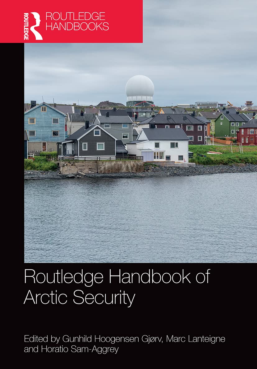 Routledge Handbook of Arctic Security Social Sciences
