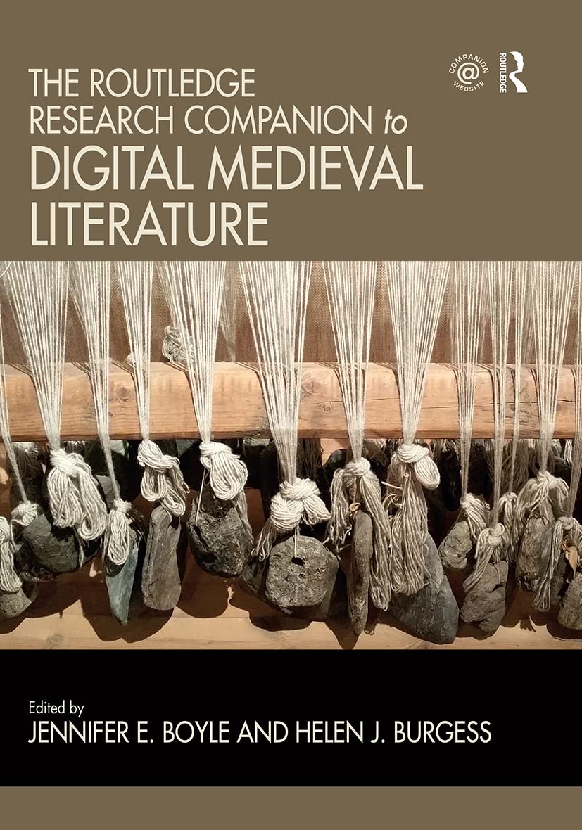 The Routledge Research Companion to Digital Medieval Literature Contemporary literature