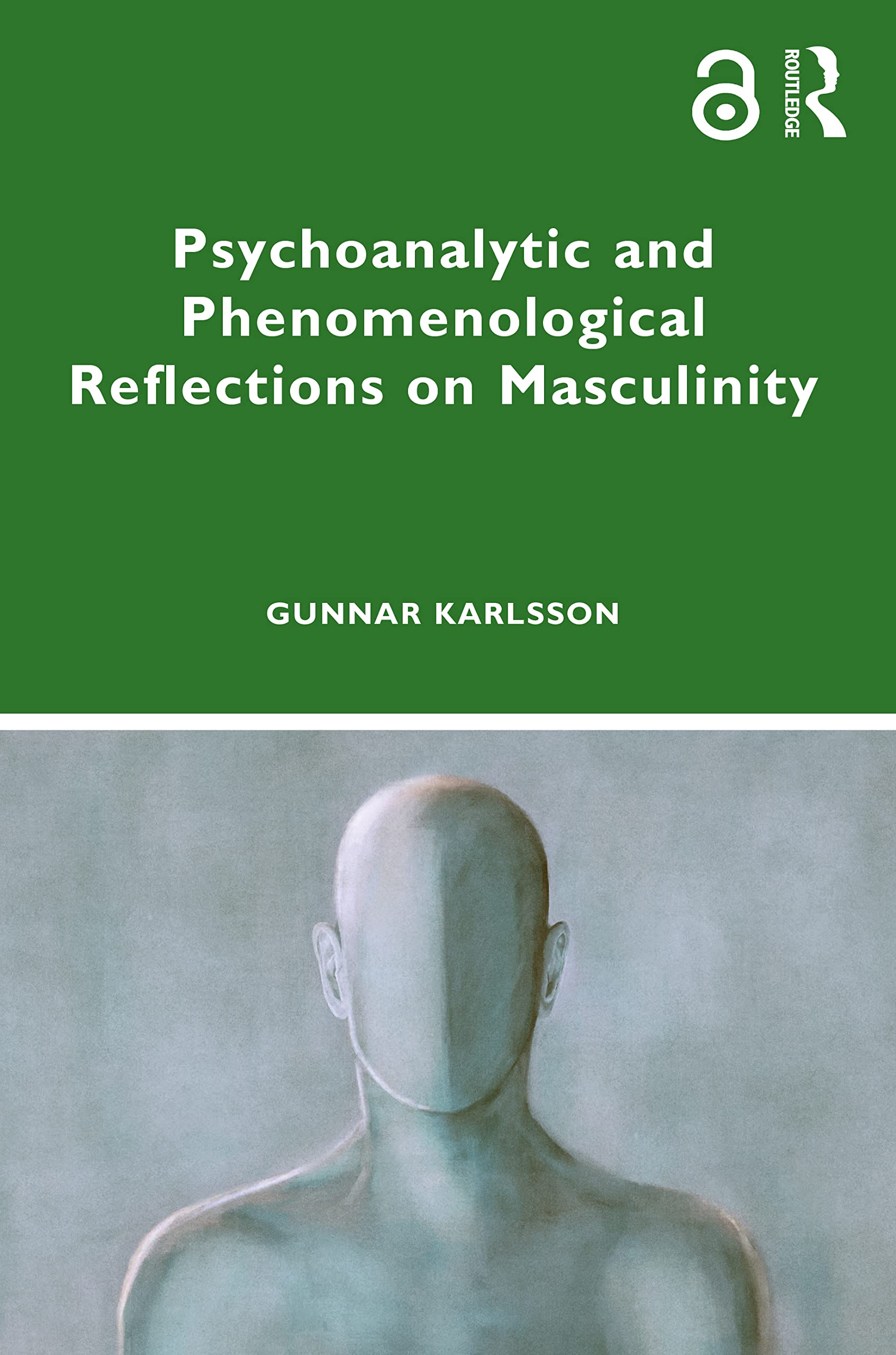 Psychoanalytic and Phenomenological Reflections on Masculinity Medicine Books