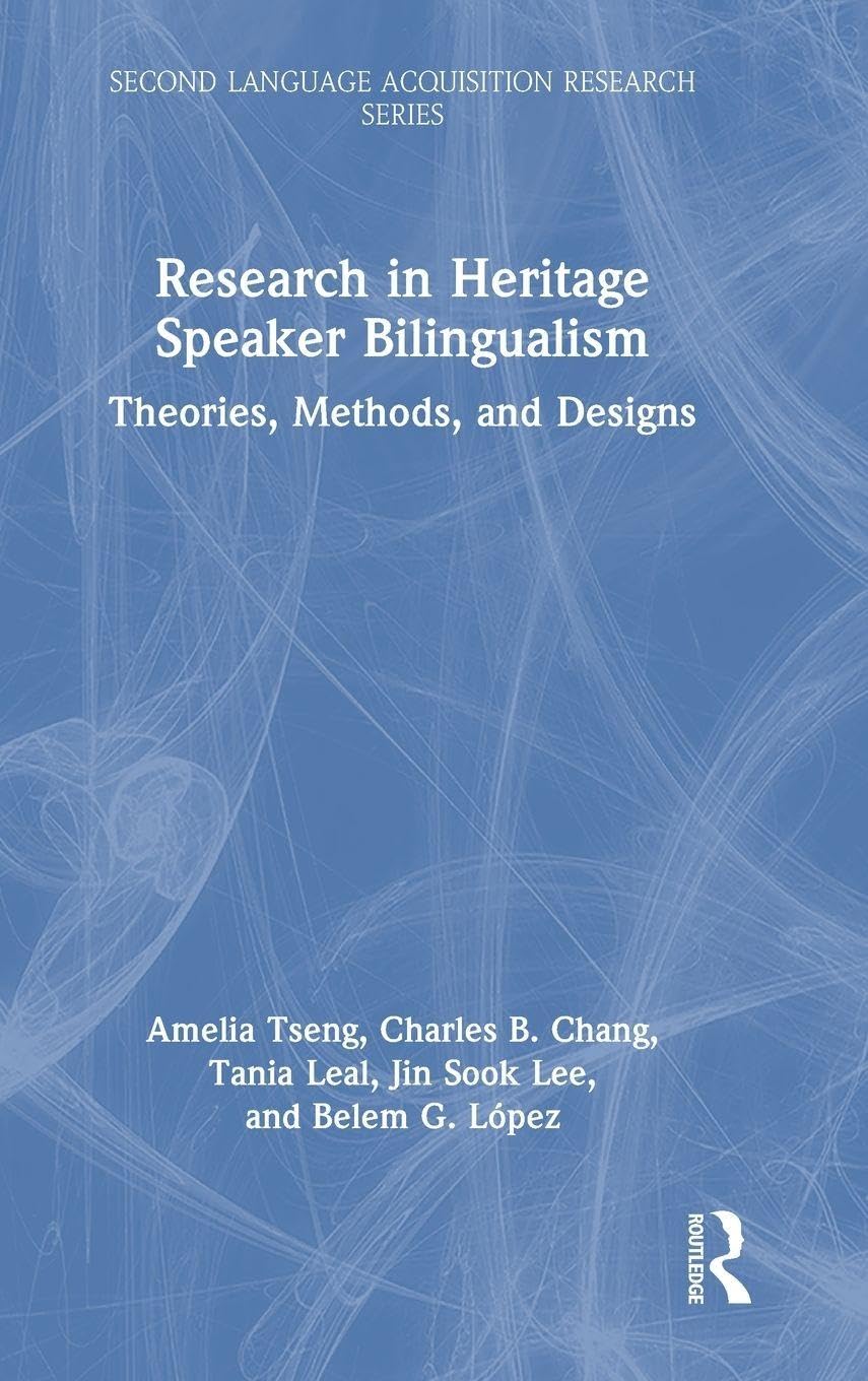 Research in Heritage Speaker Bilingualism Social Sciences