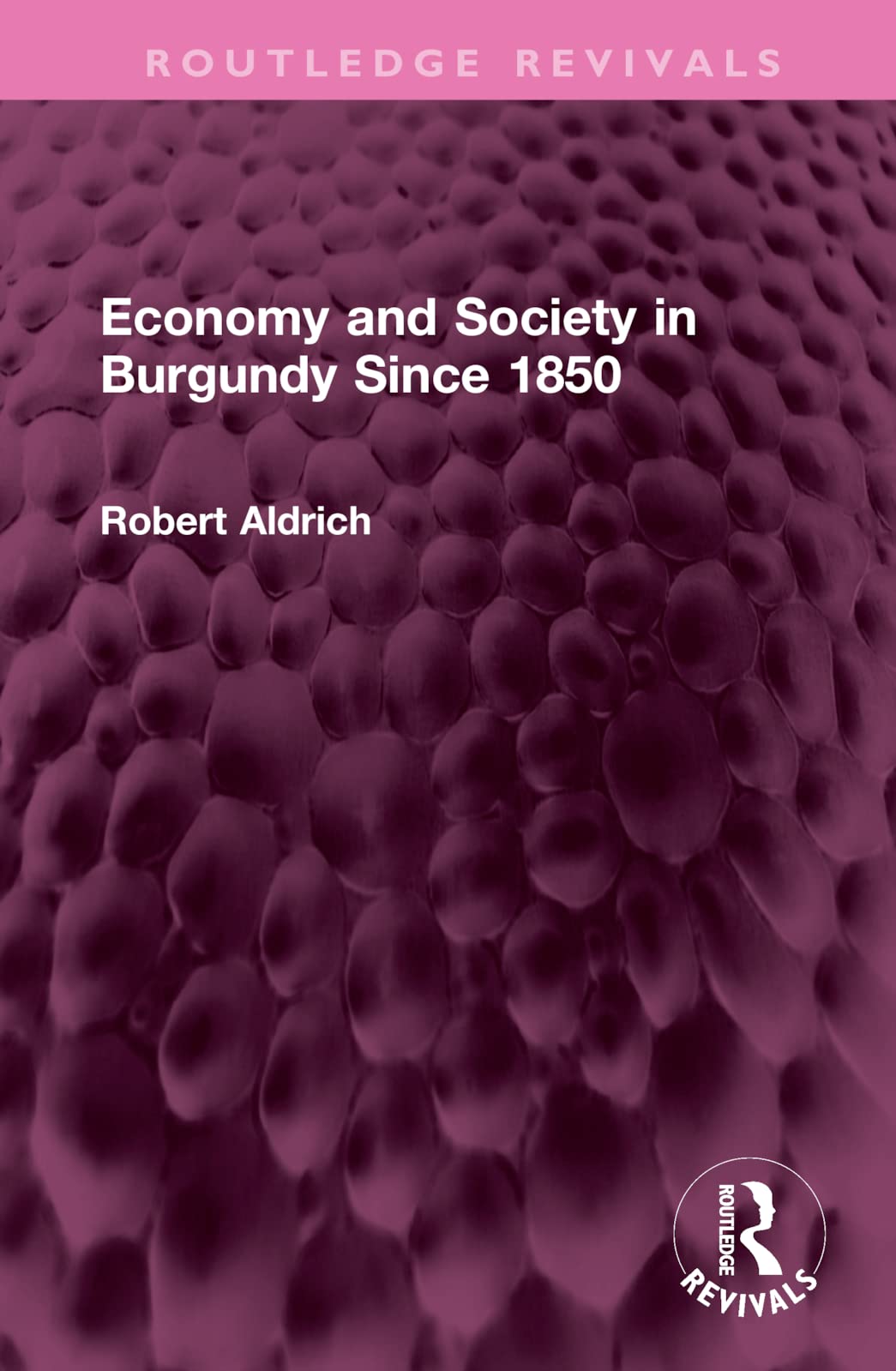 Economy and Society in Burgundy Since 1850 General education