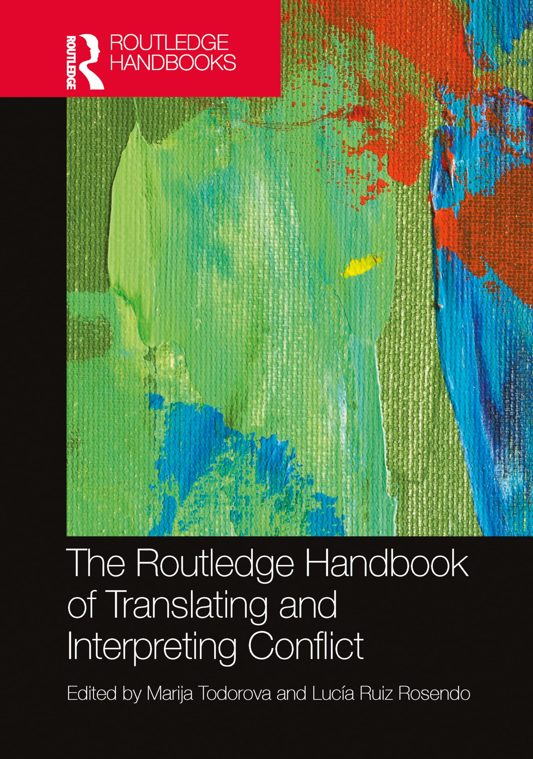 The Routledge Handbook of Translating and Interpreting Conflict Social Sciences