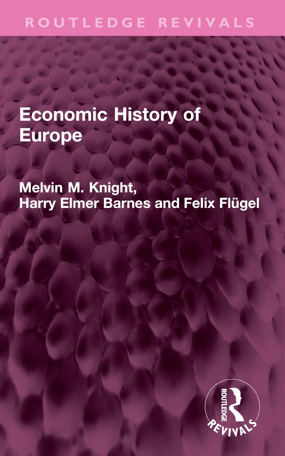 Economic History of Europe (Routledge Revivals) Business, Finance & Career