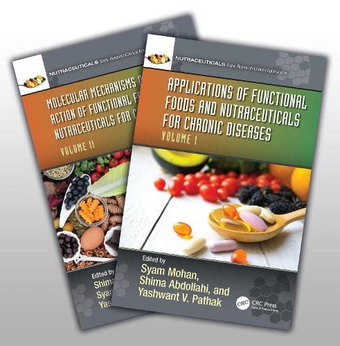 Functional Foods and Nutraceuticals for Chronic Diseases: Two Volume Set Medicine