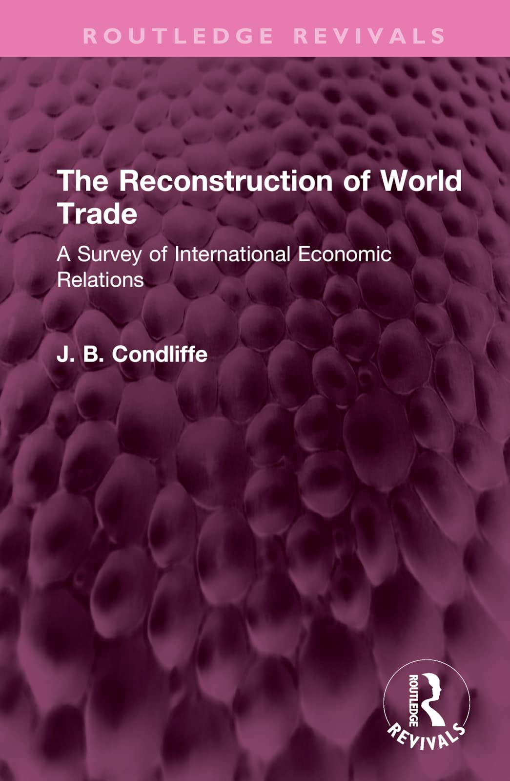 The Reconstruction of World Trade Business, Finance & Career