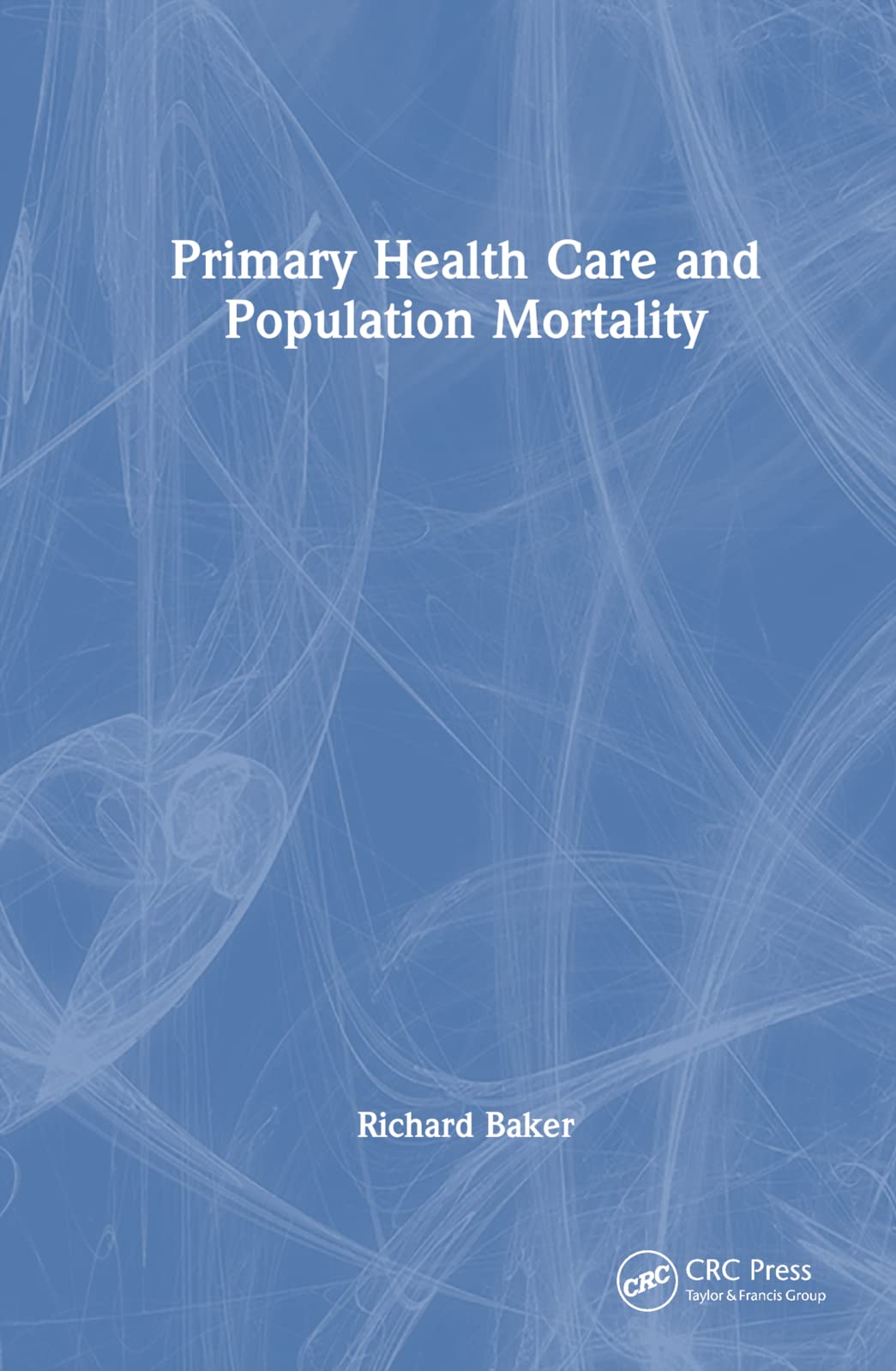 Primary Health Care and Population Mortality Medicine