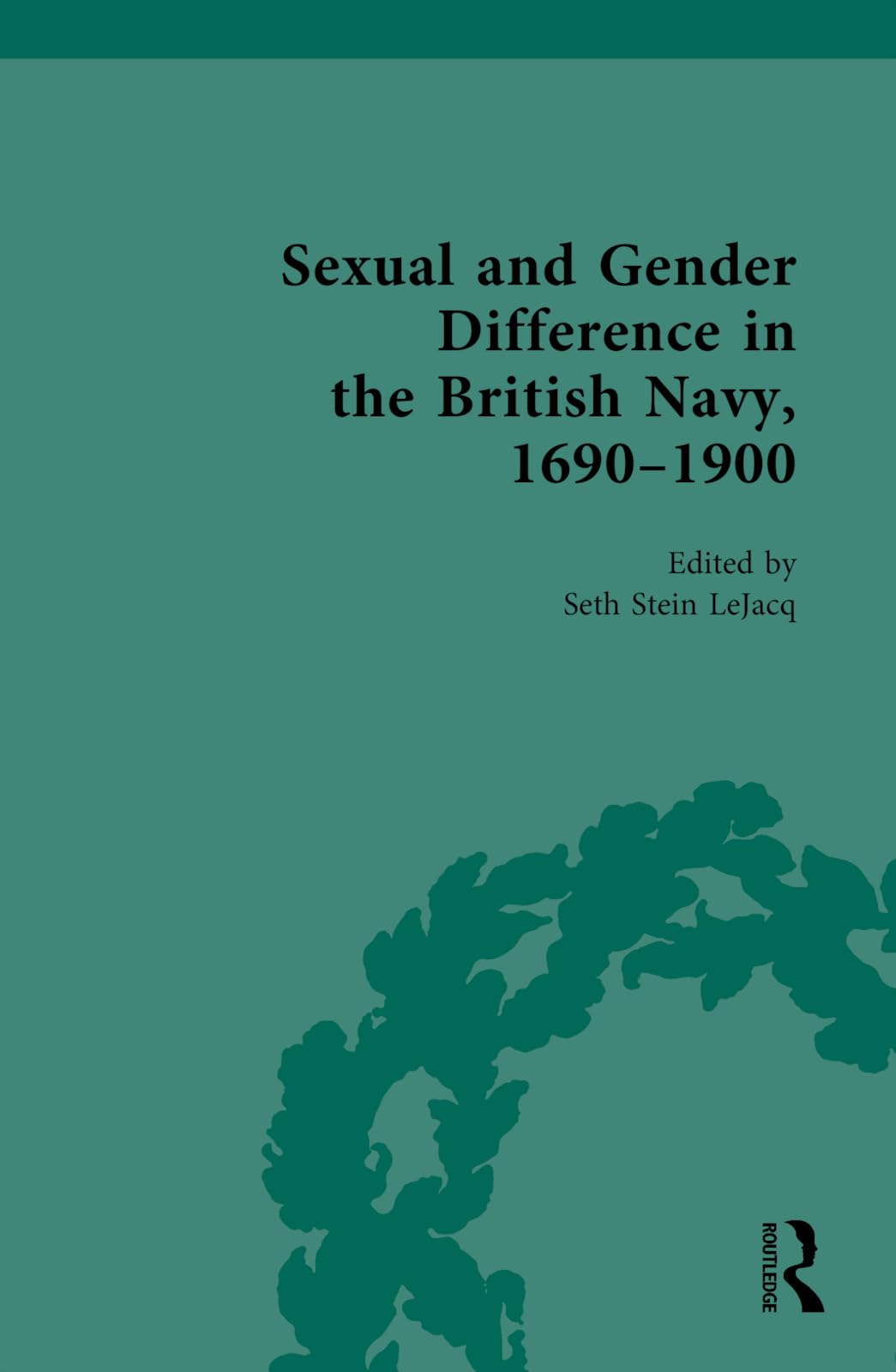 Sexual and Gender Difference in the British Navy, 1690-1900 Social Sciences