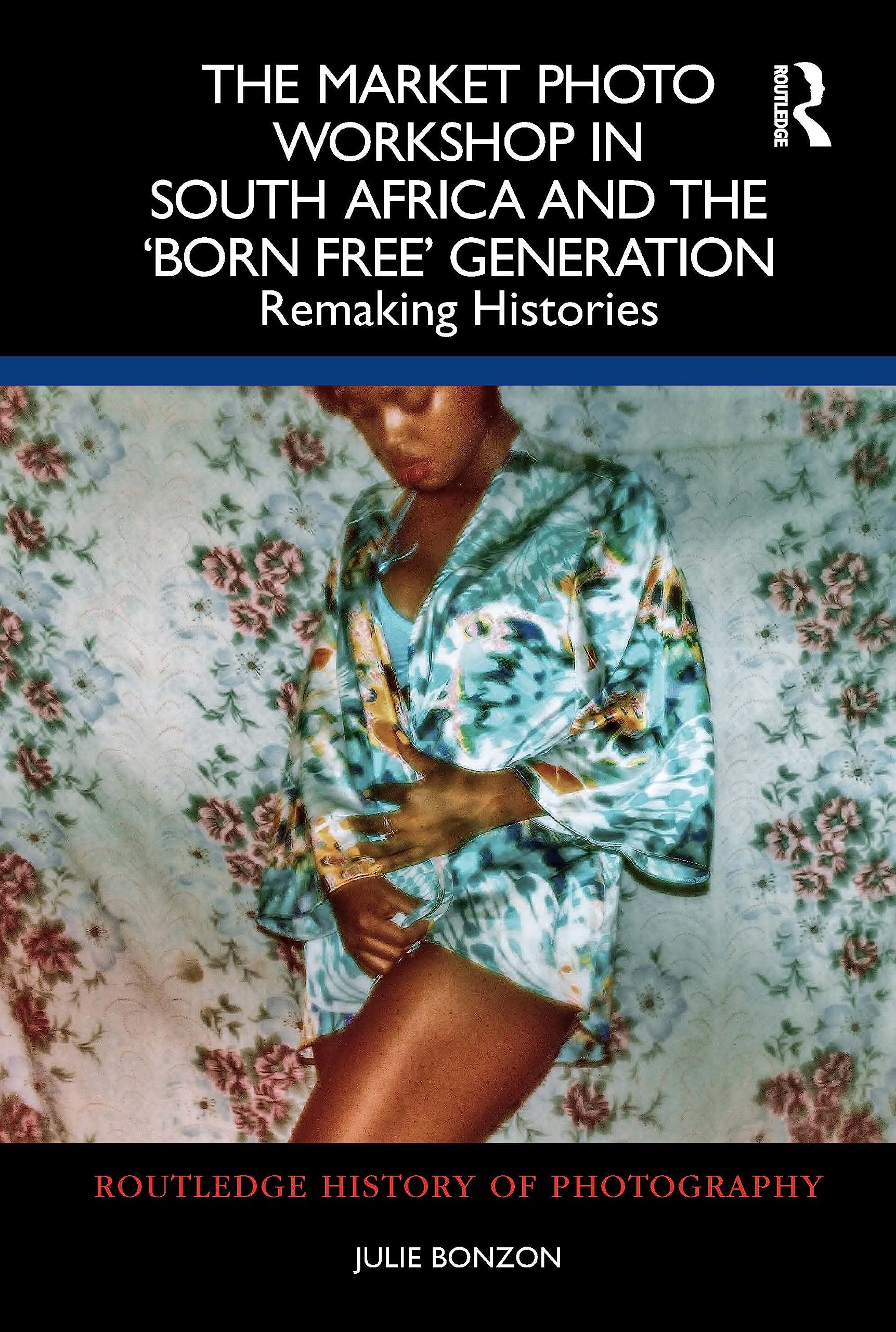 The Market Photo Workshop in South Africa and the 'Born Free' Generation Media & Communication