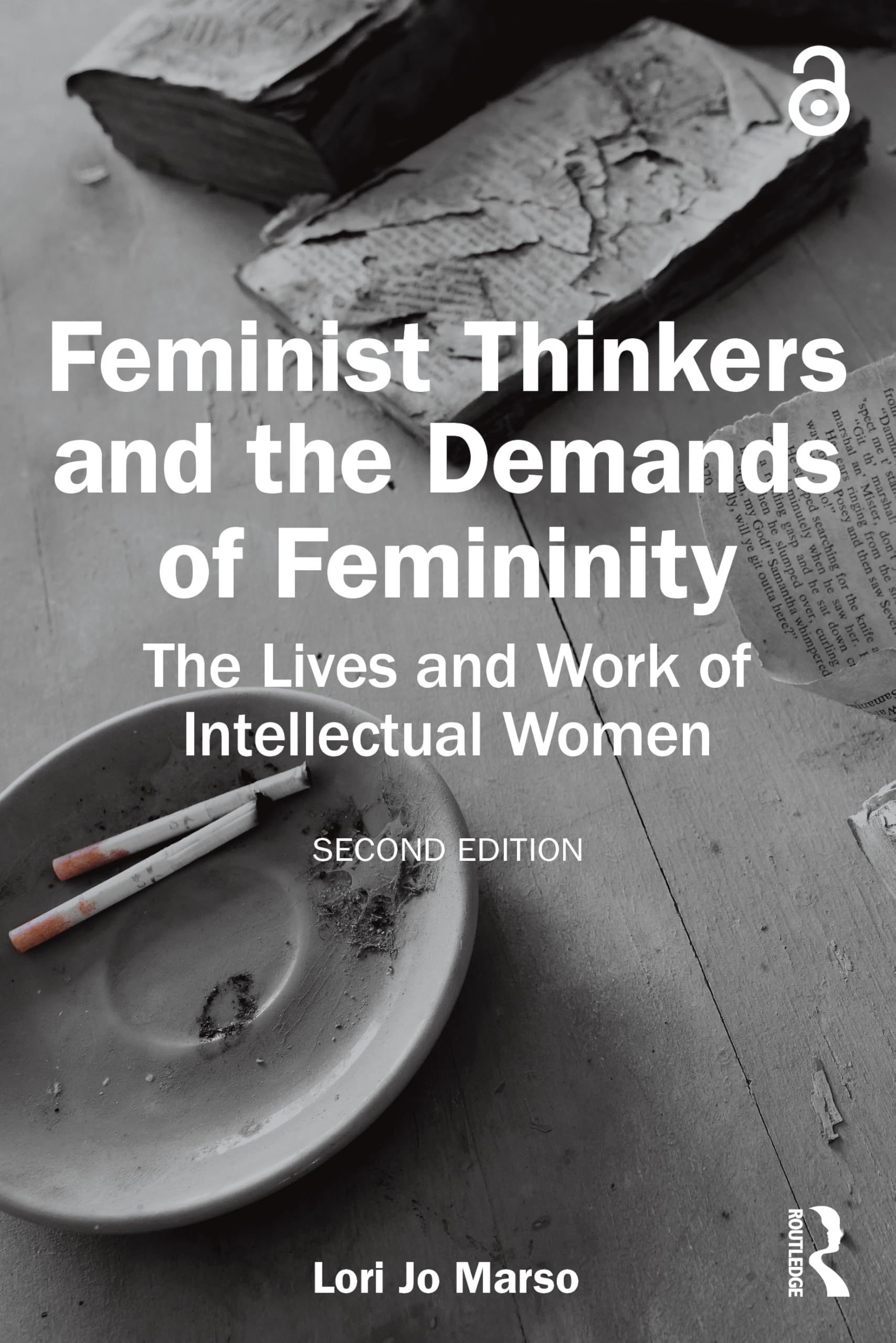 Feminist Thinkers and the Demands of Femininity Books