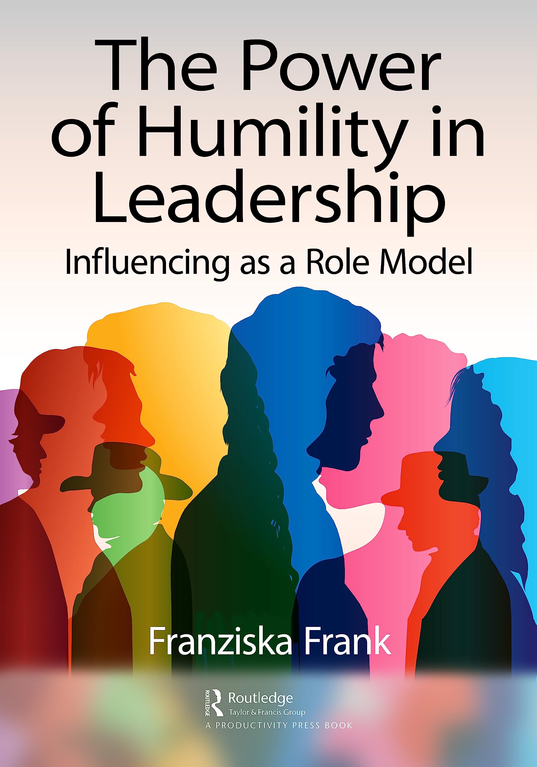 The Power of Humility in Leadership book