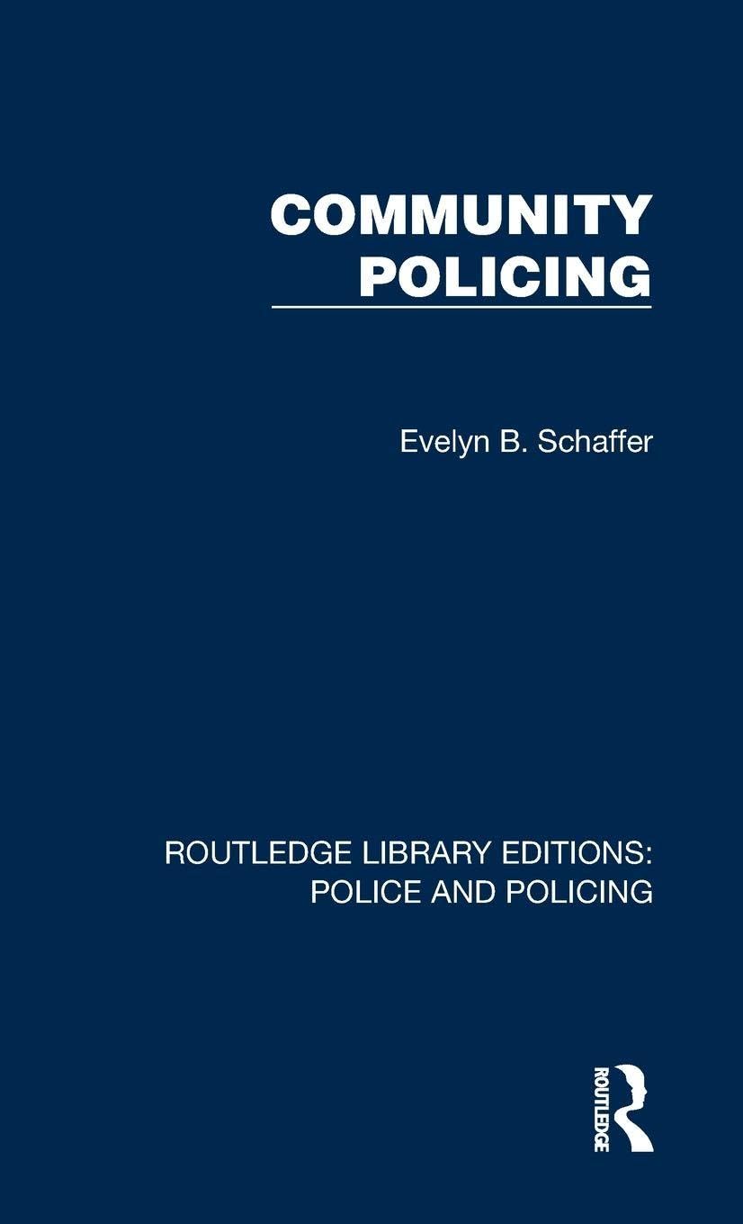 Community Policing (Routledge Library Editions: Police and Policing) Law