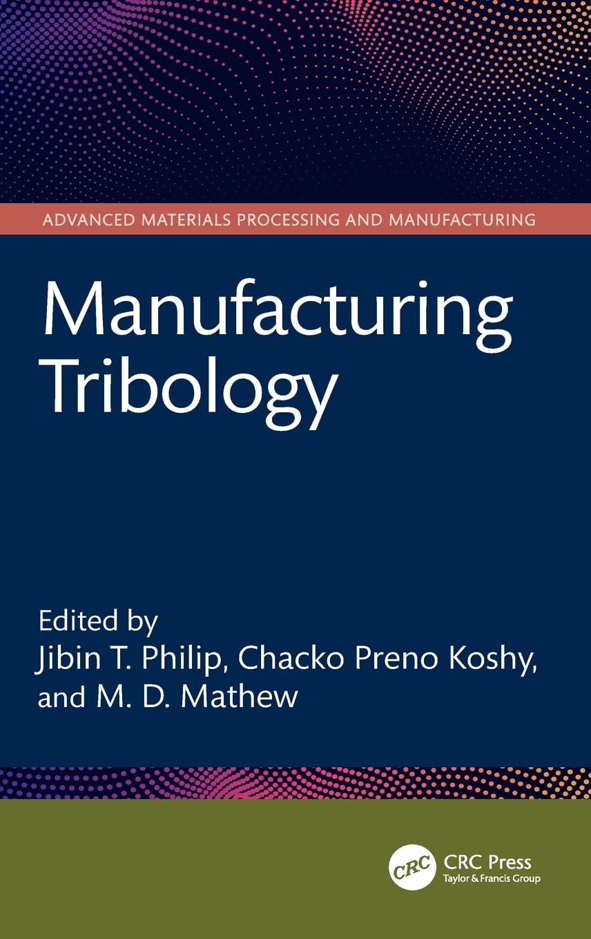 Manufacturing Tribology Business & Technology