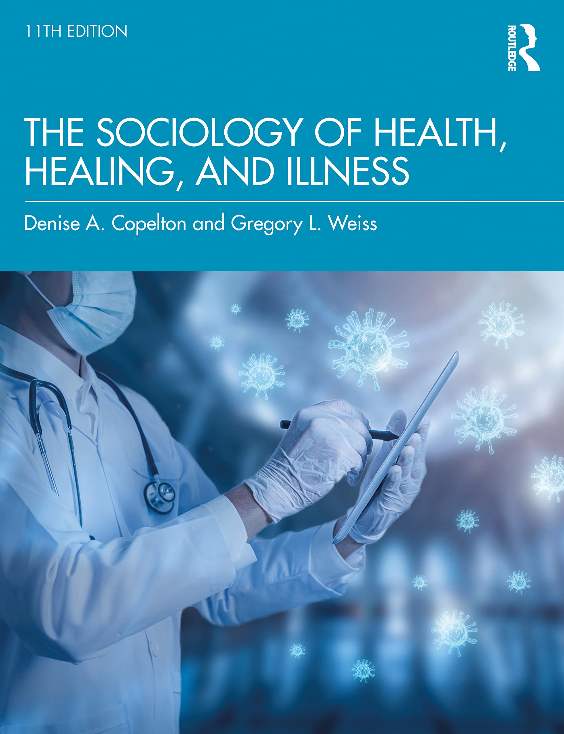 The Sociology of Health, Healing, and Illness Medicine