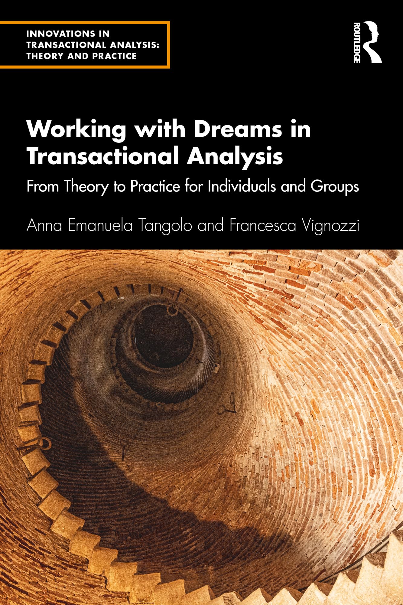 Working with Dreams in Transactional Analysis: From Theory to Practice for Individuals and Groups (Innovations in Transactional Analysis: Theory and Practice) Medicine