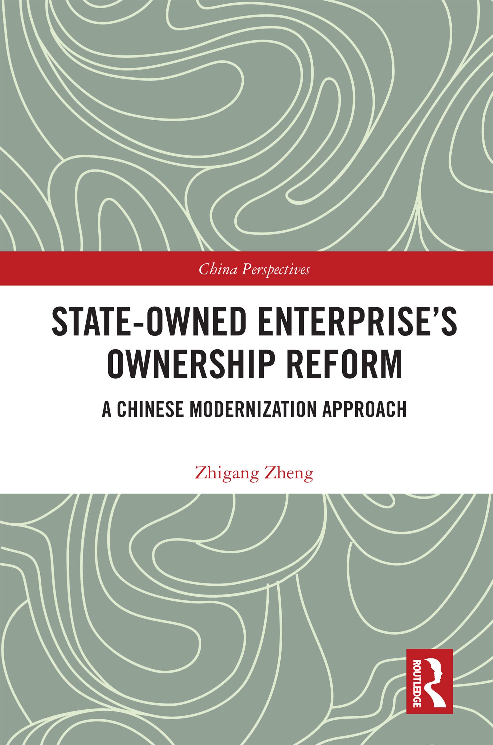 State-Owned Enterprise's Ownership Reform: A Chinese Modernization Approach (China Perspectives) Business, Finance & Career