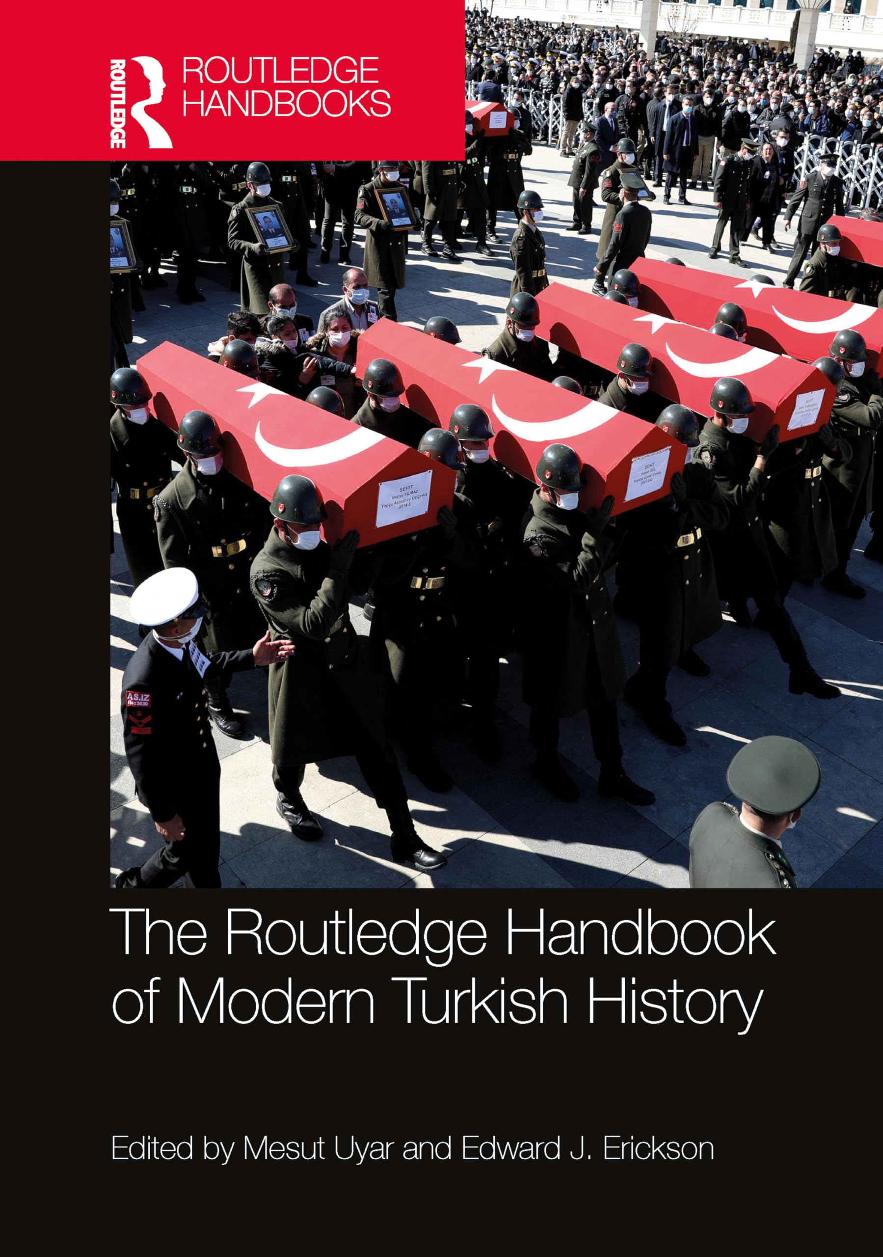 The Routledge Handbook of Modern Turkish History Social Sciences