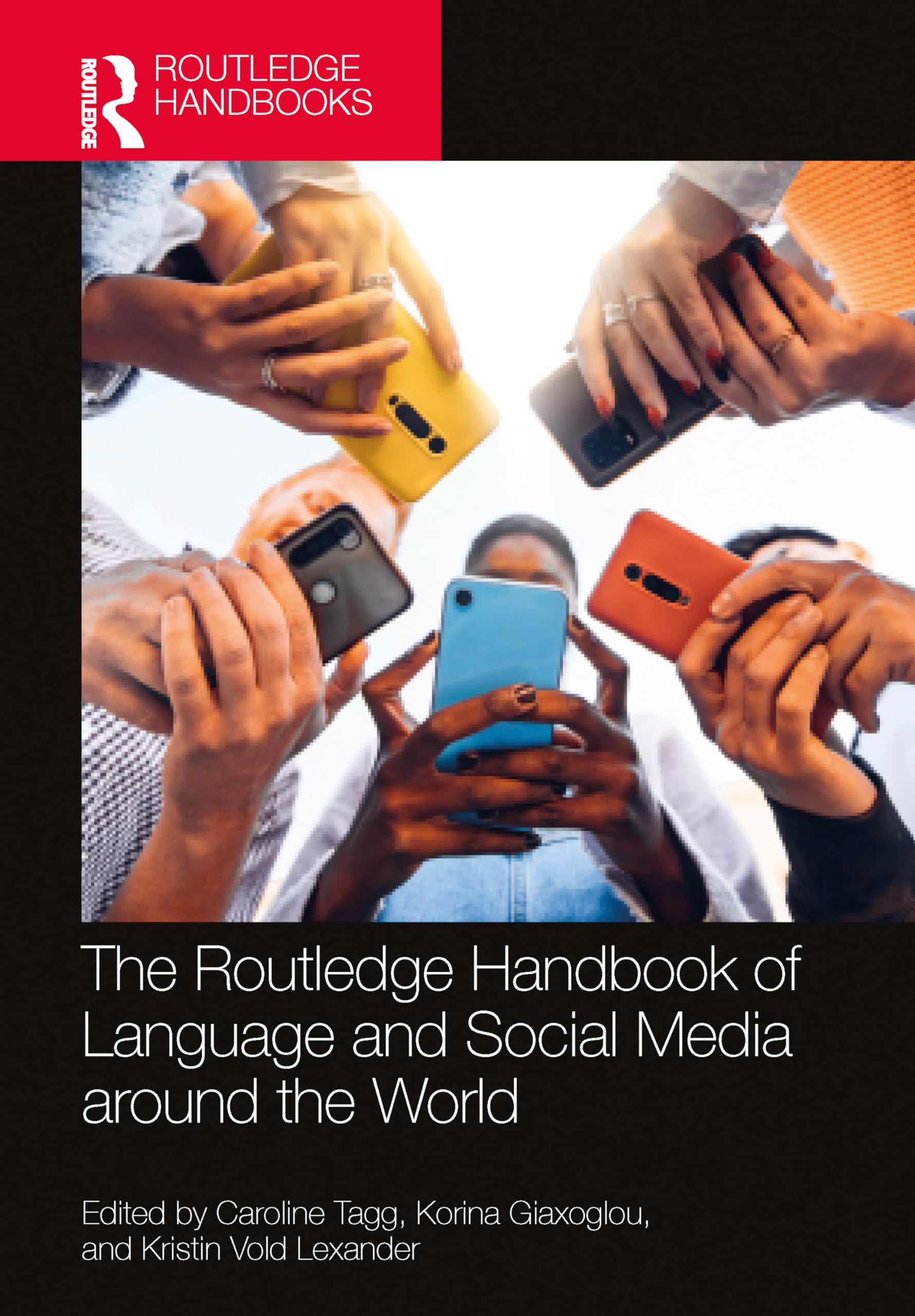 The Routledge Handbook of Language and Social Media around the World Social Sciences
