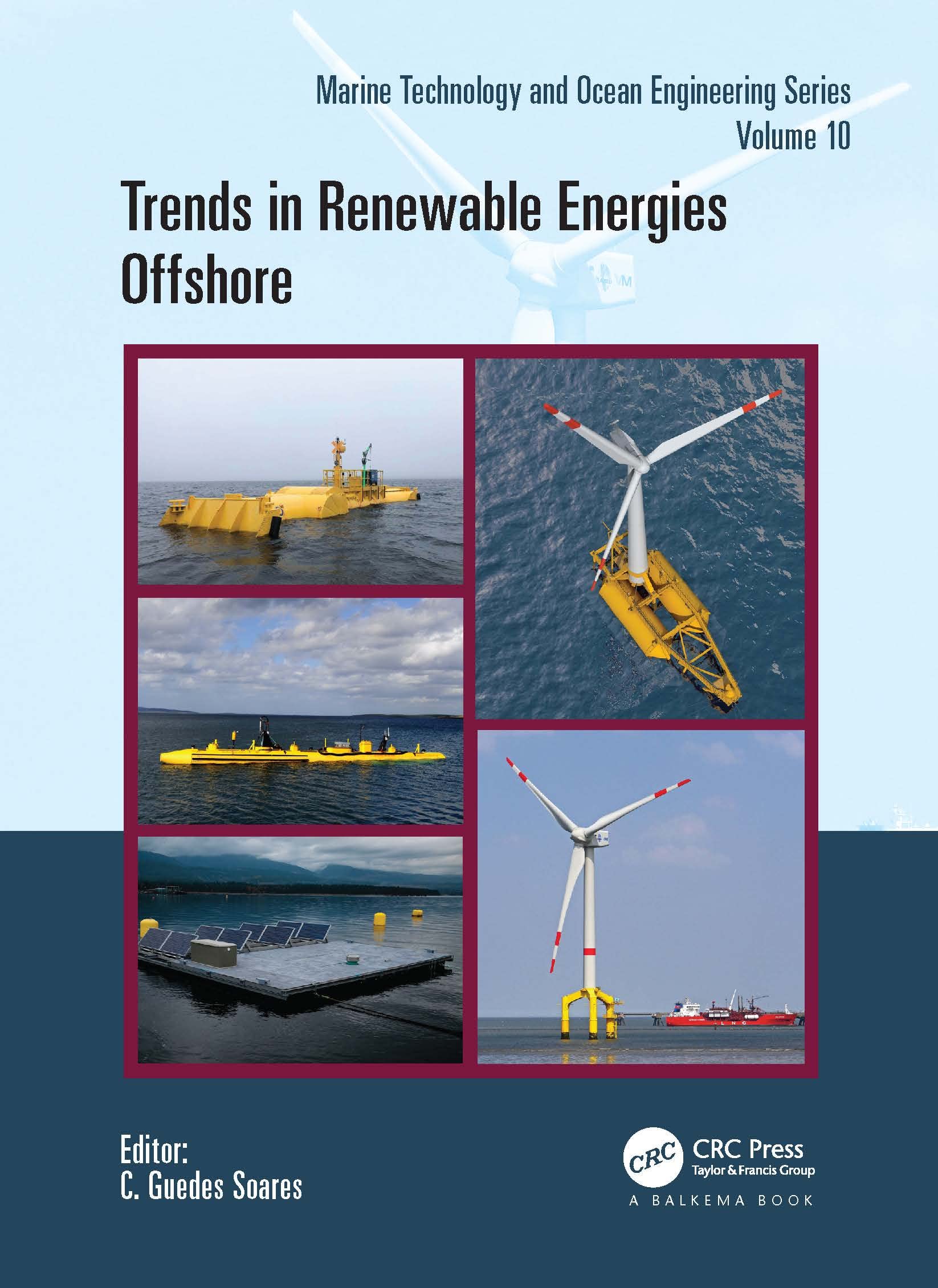 Trends in Renewable Energies Offshore: Proceedings of the 5th International Conference on Renewable Energies Offshore (RENEW 2022, Lisbon, Portugal, ... in Marine Technology and Ocean Engineering) Business & Technology